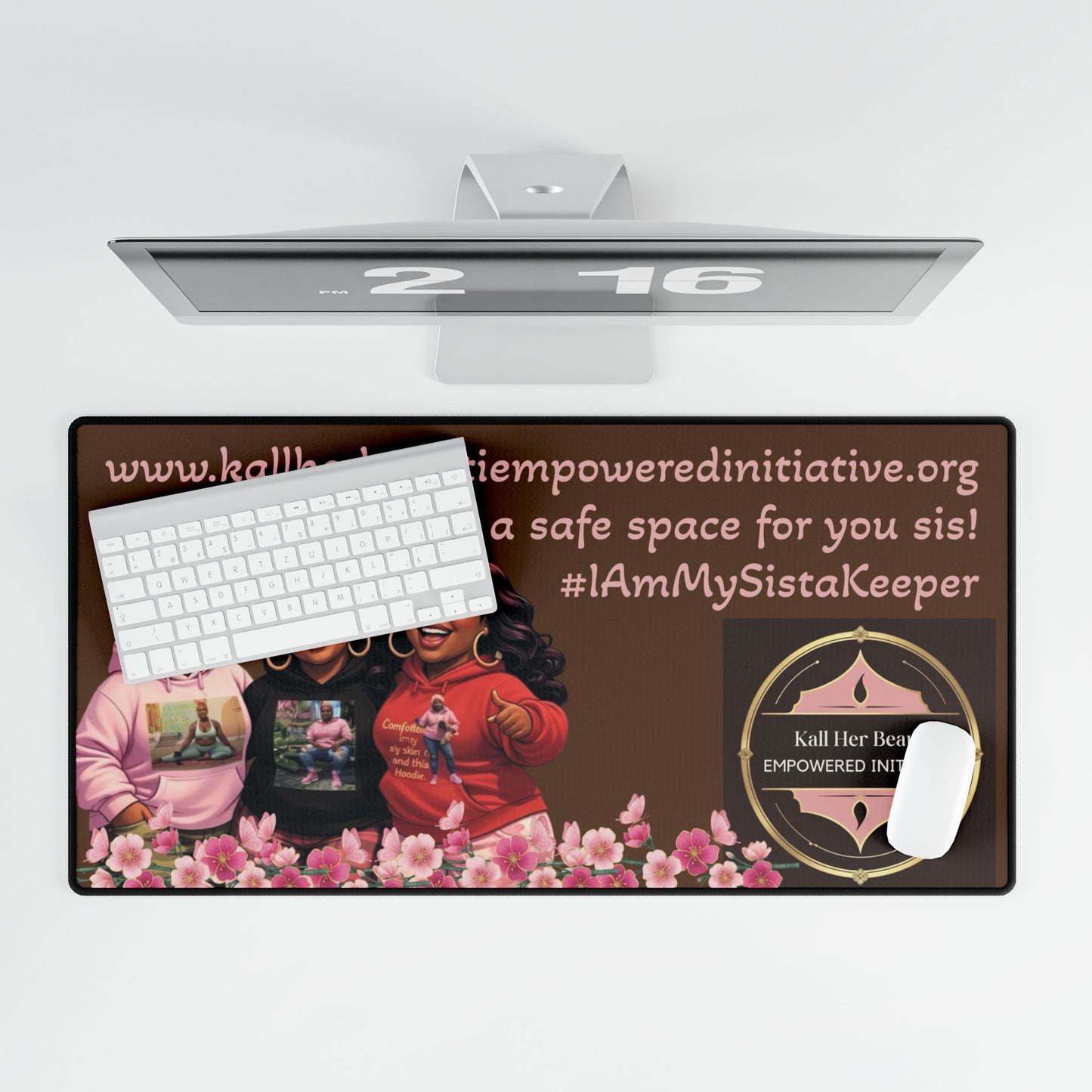 Empowered SistaKeeper Desk Mat — 'I Am a Safe Space for You Sis' Supportive Office Desk Pad