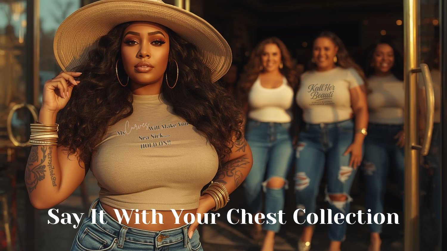 Say It With your Chest Tees