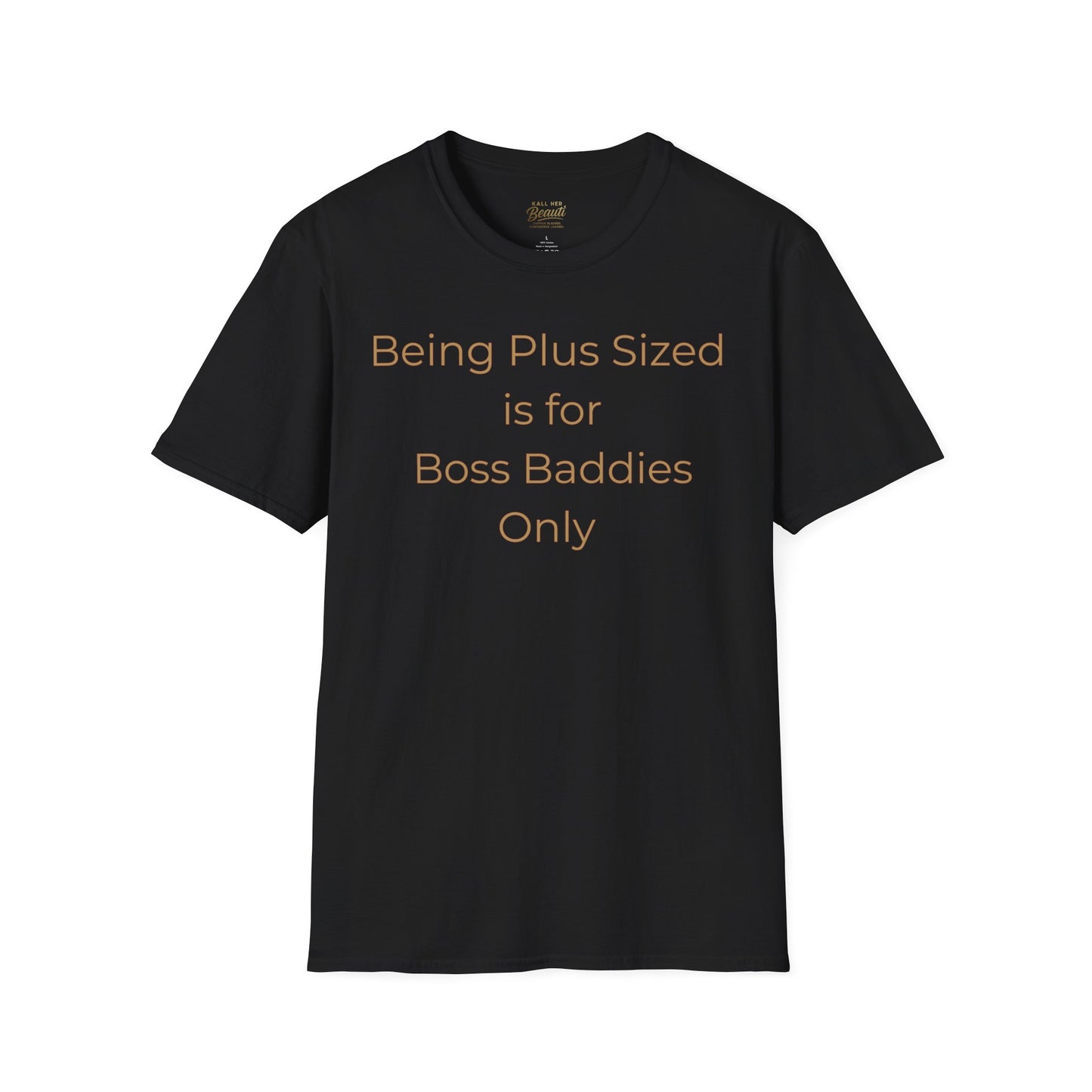 The "Boss Baddies Only" Signature Tee | Plus Size Affirmation Streetwear