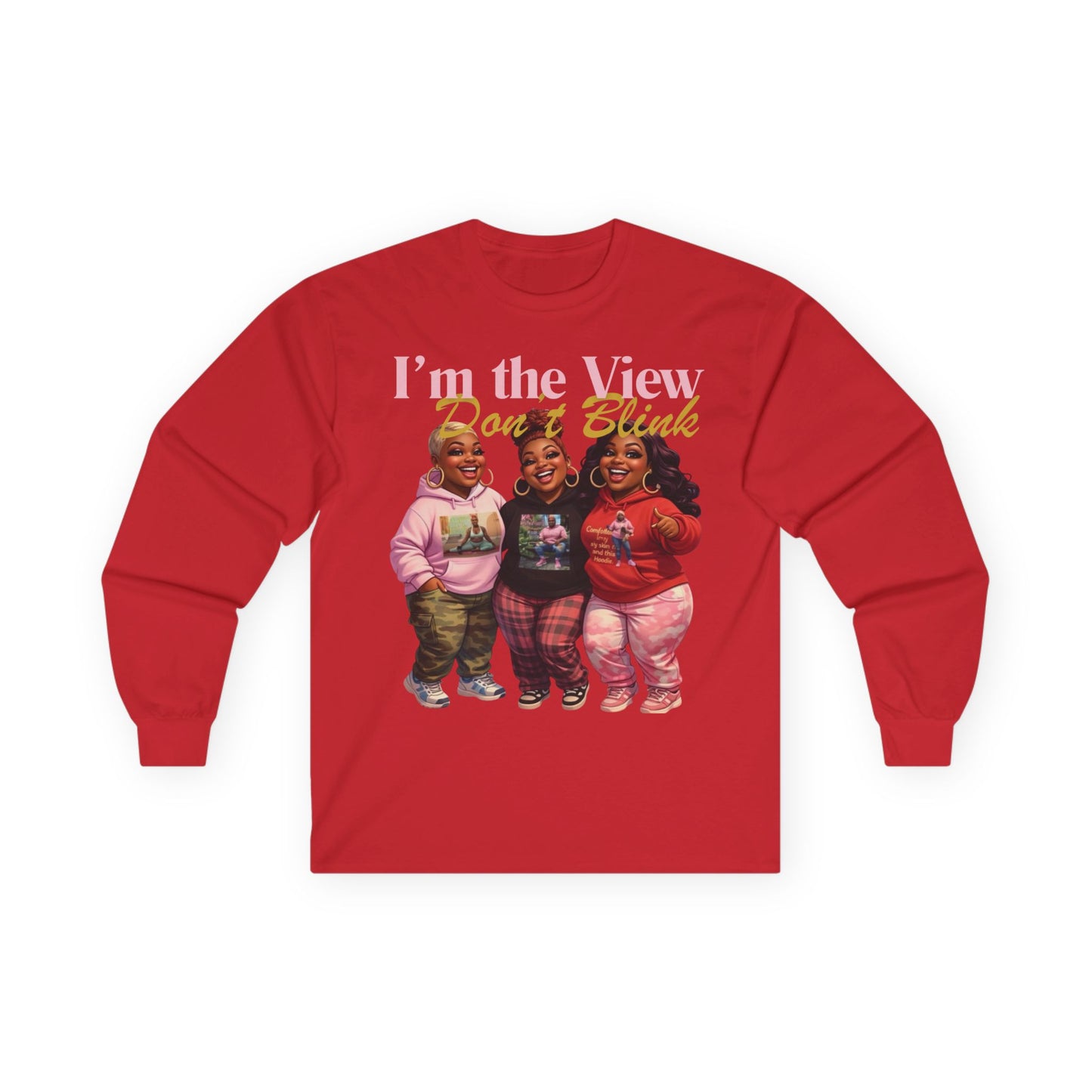 "I'm the View" Long Sleeve Tee