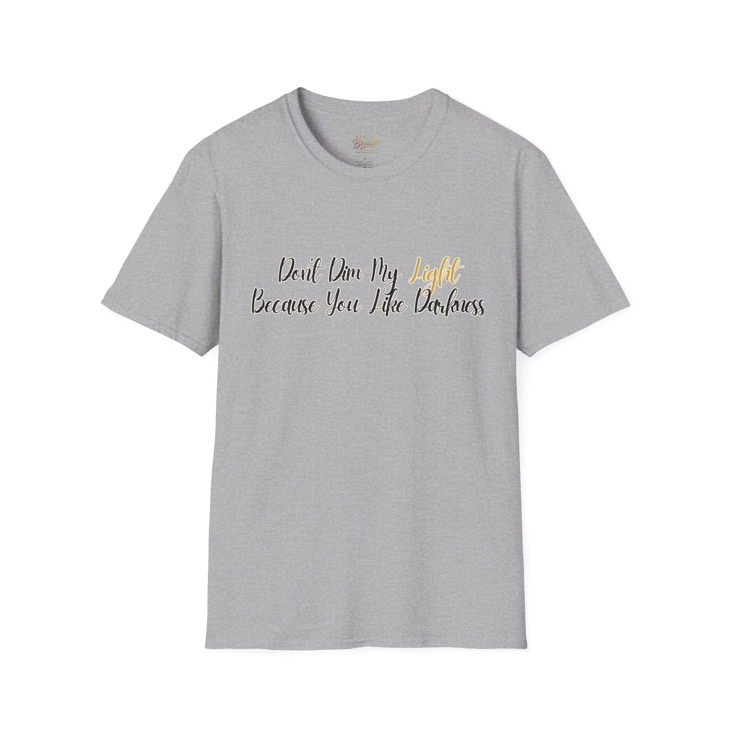The "Don't Dim My Light" Signature Tee | Premium Streetwear