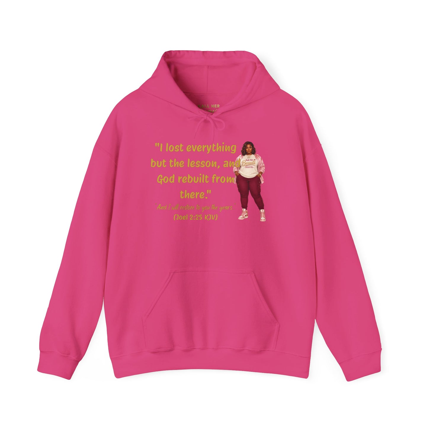 I Lost Everything But the Lesson Faith Hoodie| Kall Her Beauti Affirmation