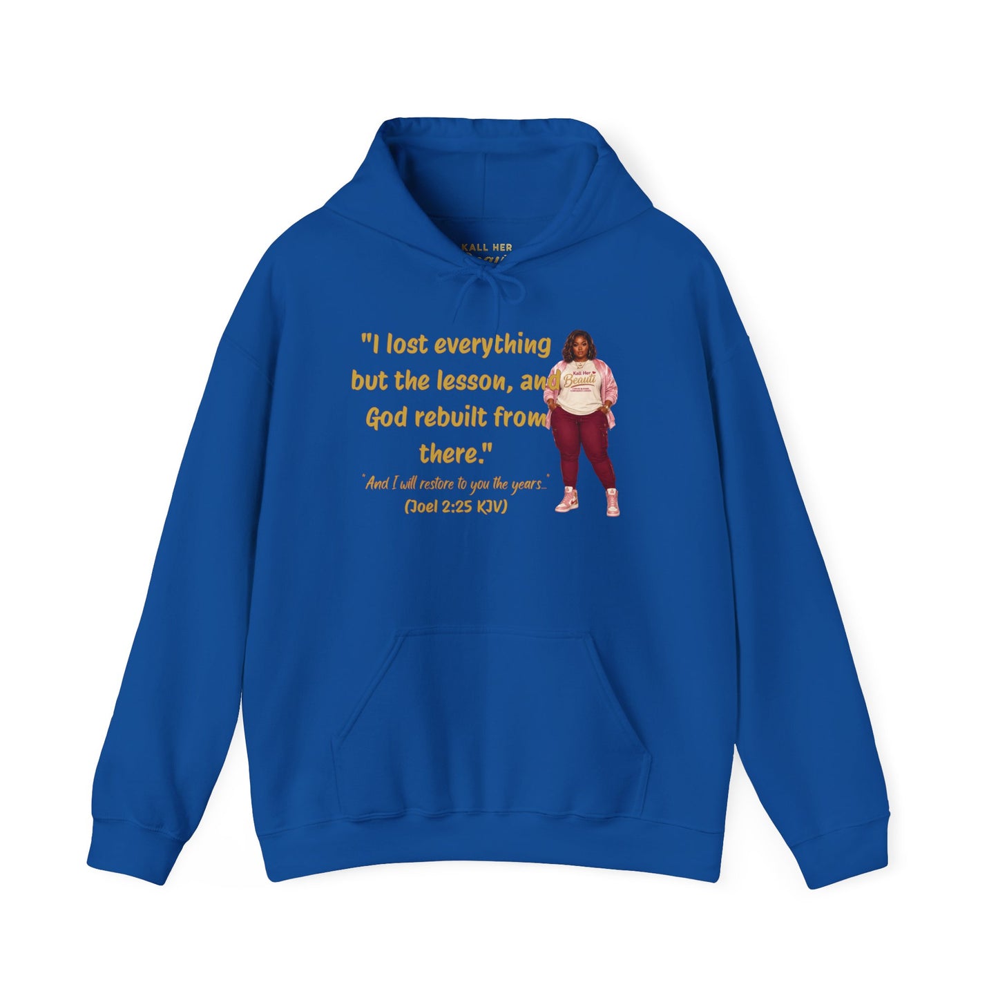 I Lost Everything But the Lesson Faith Hoodie| Kall Her Beauti Affirmation