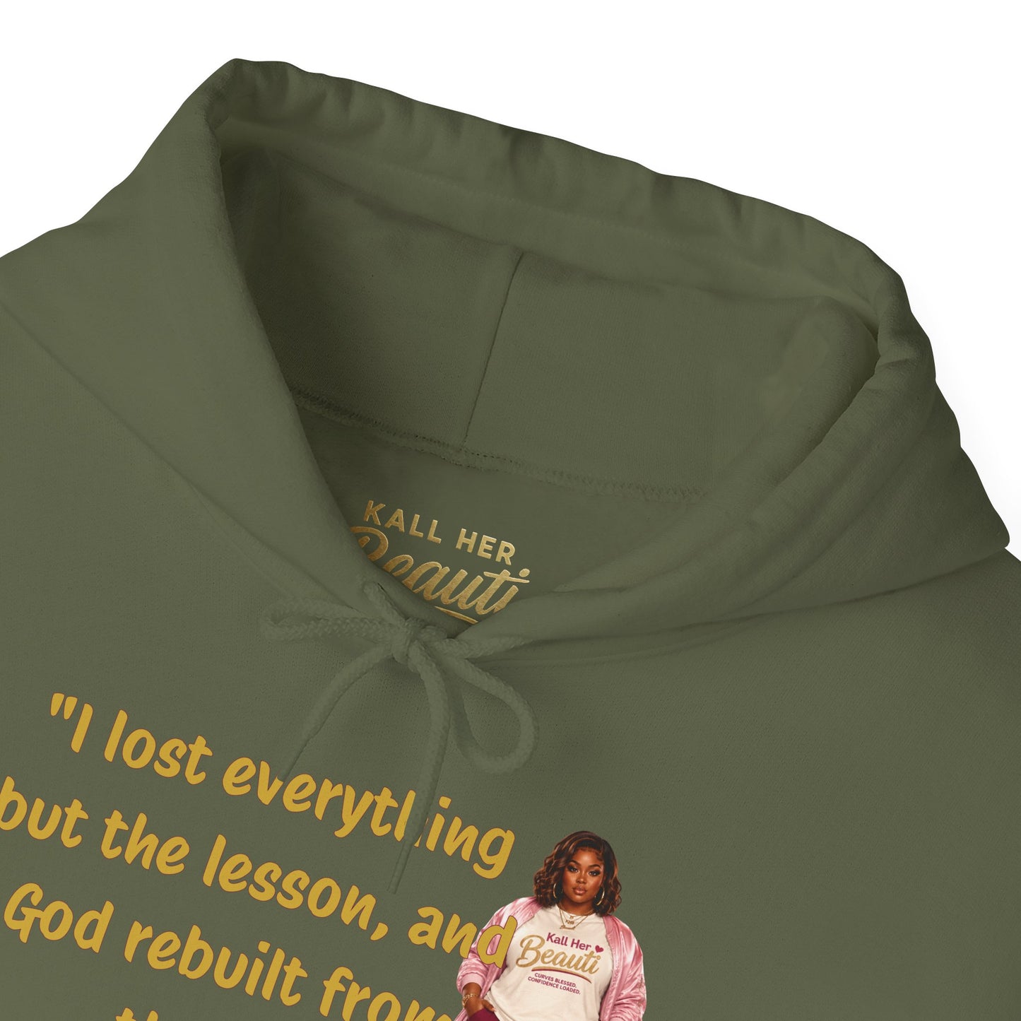 I Lost Everything But the Lesson Faith Hoodie| Kall Her Beauti Affirmation