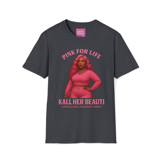 Curves Blessed Confidence Loaded T-Shirt | Pink For Life Statement | Kall Her Beauti