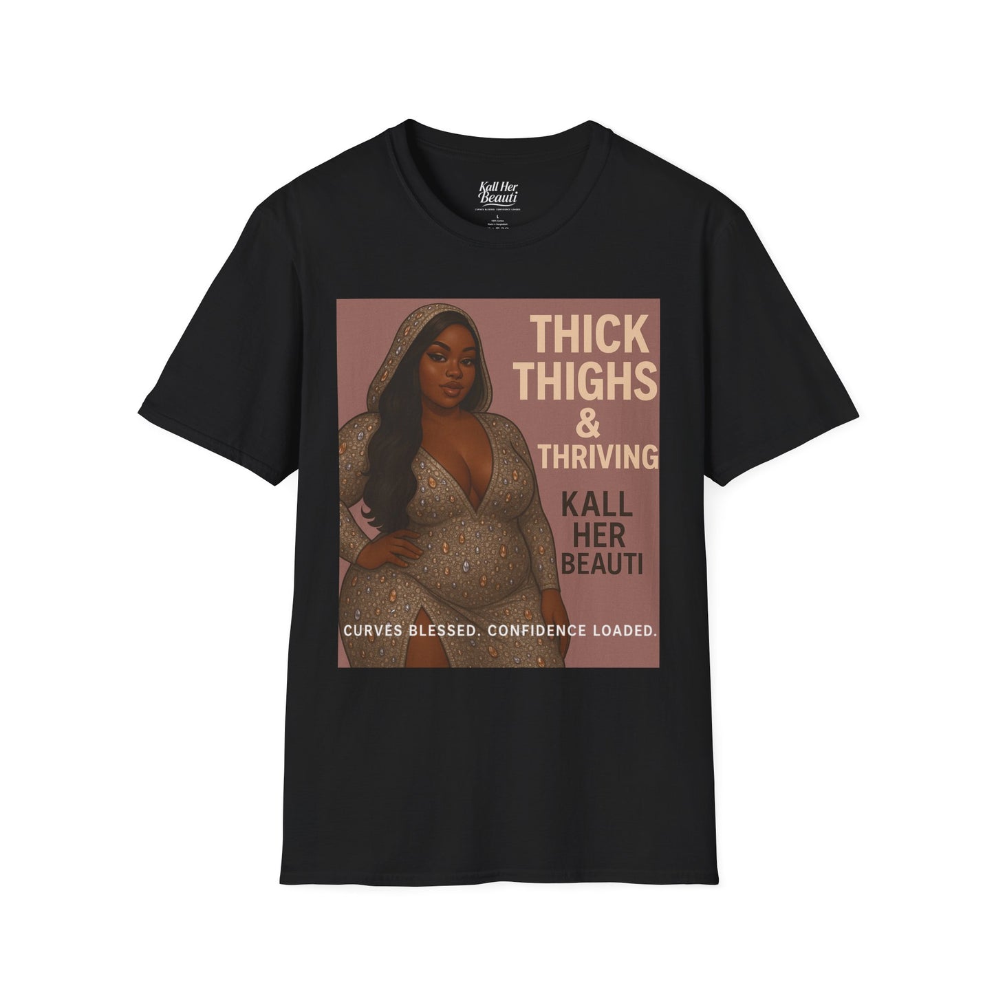 Thick Thighs & Thriving T-Shirt | Unapologetic Confidence Wear | Plus Size Graphic Tee