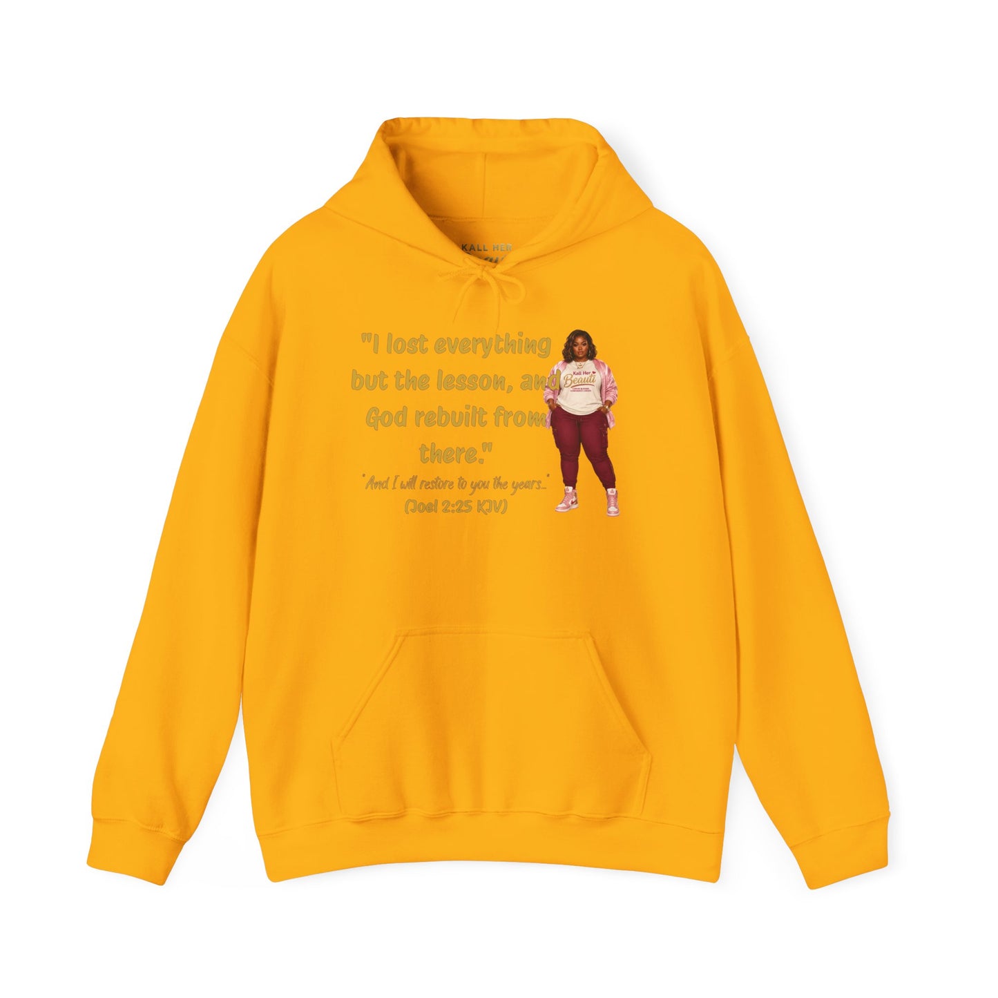I Lost Everything But the Lesson Faith Hoodie| Kall Her Beauti Affirmation