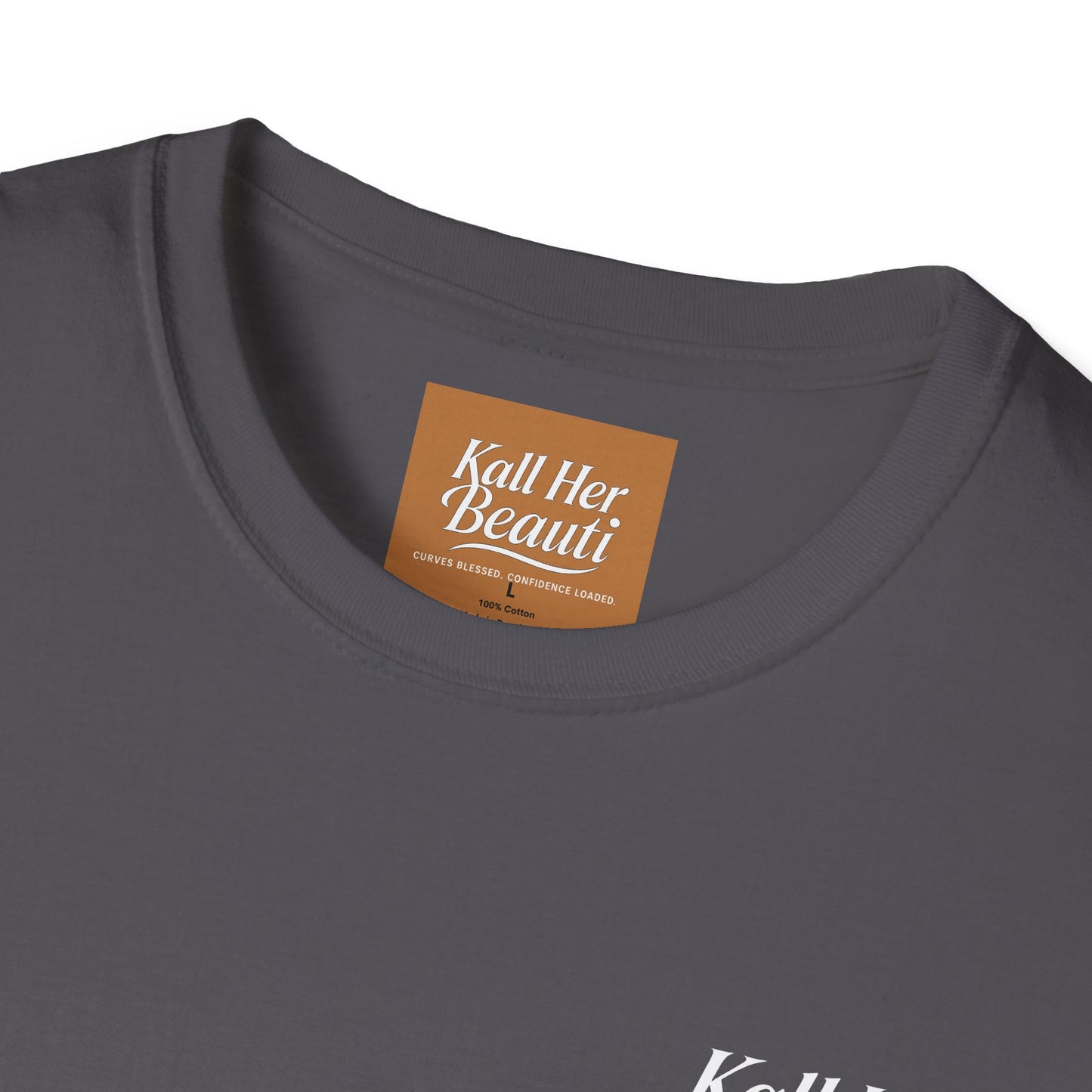 Slay In Your Lane T-Shirt | Kall Her Beauti | Confidence Mantra Back Print