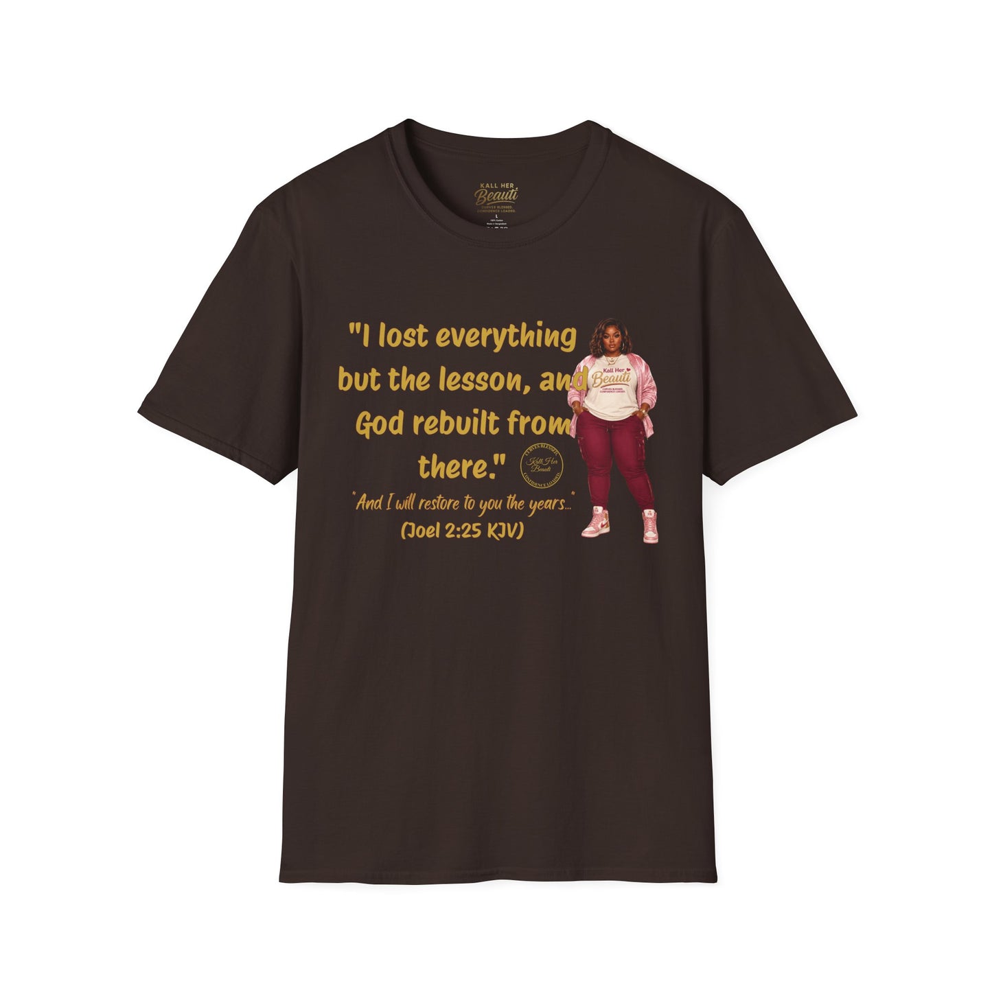I lost Everything But the Lesson Tee | Kall Her Beauti™ Faith Collection