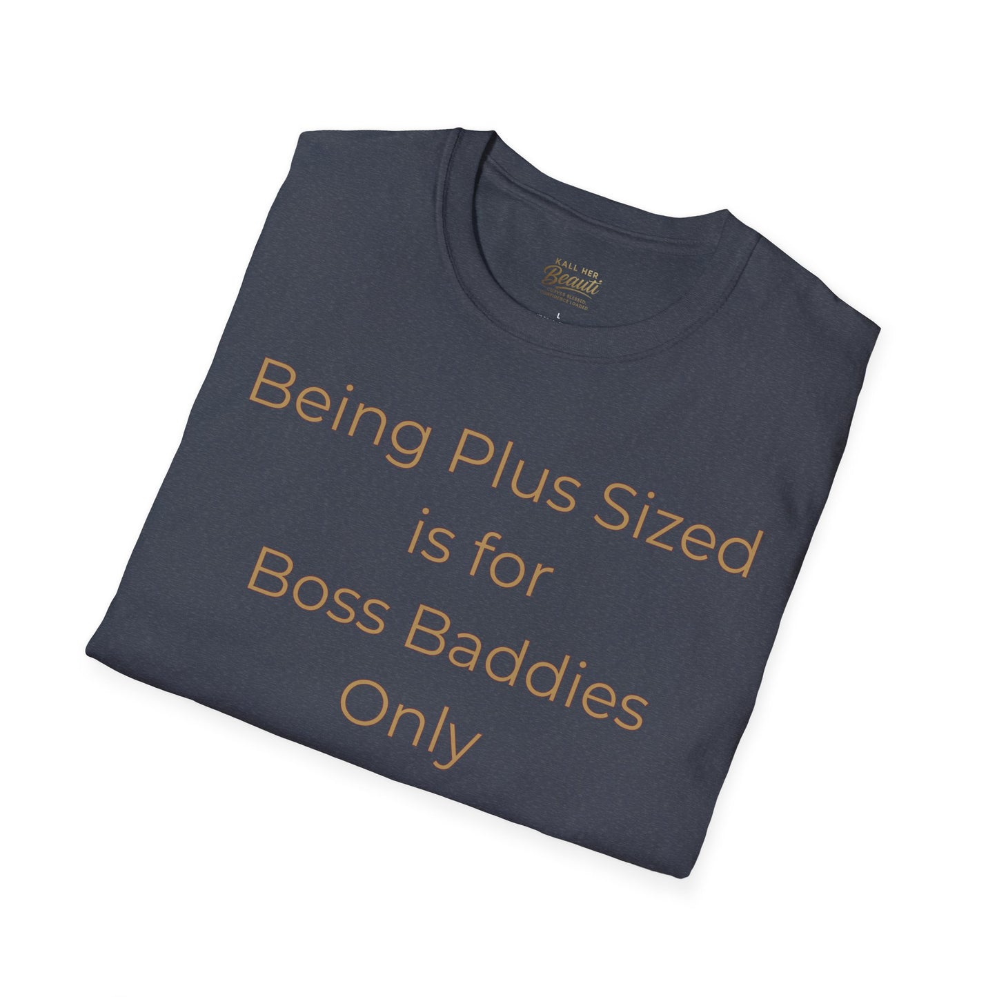The "Boss Baddies Only" Signature Tee | Plus Size Affirmation Streetwear