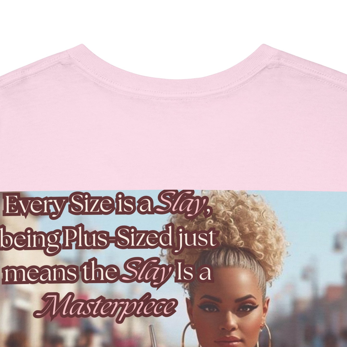 Every Size is a Slay Masterpiece Tee | Curvy Confidence Streetwear Graphic T-Shirt | Kall Her Beauti