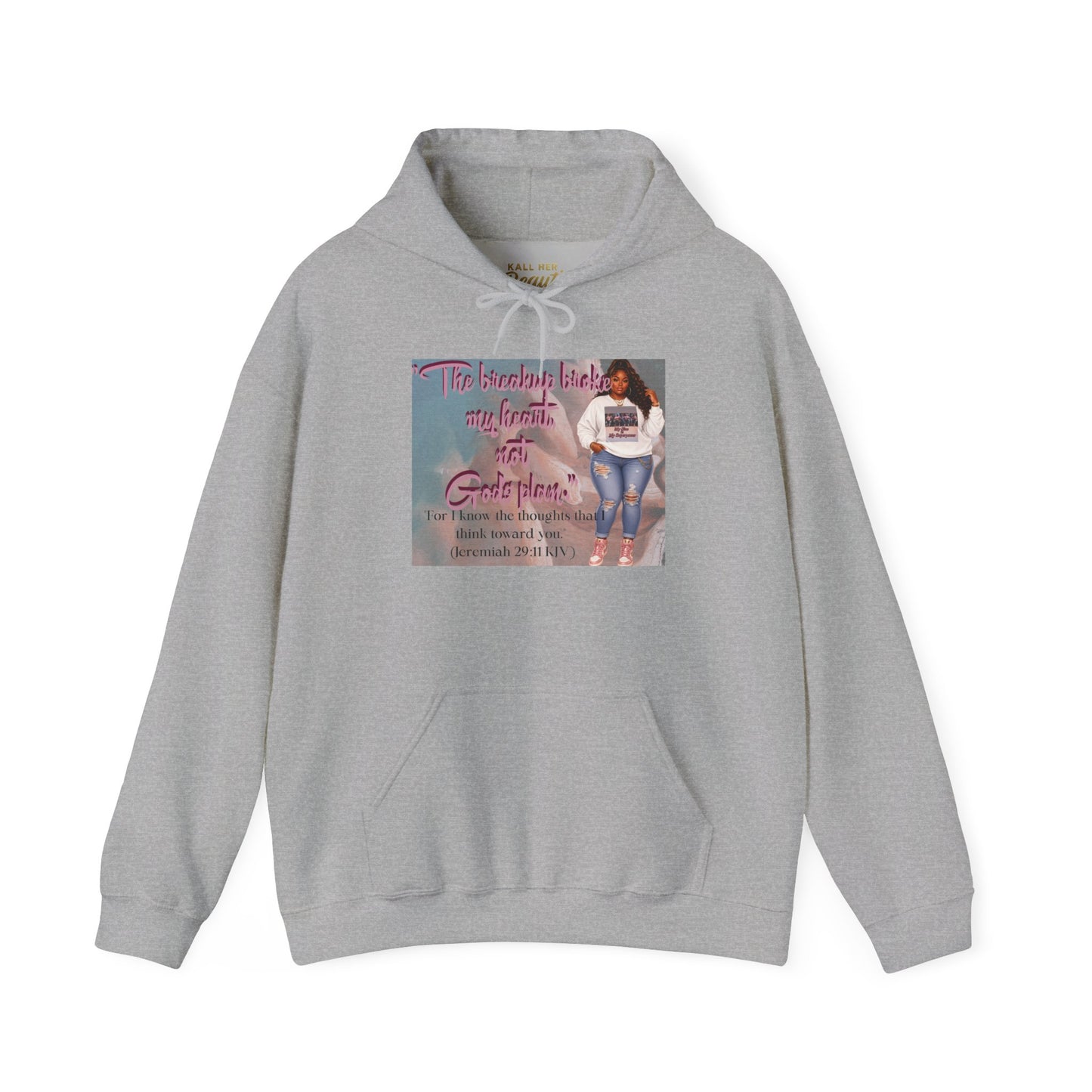 The Breakup Broke My Heart, Not God's Plan Graphic Hoodie| Kall Her Beauti Faith Collection