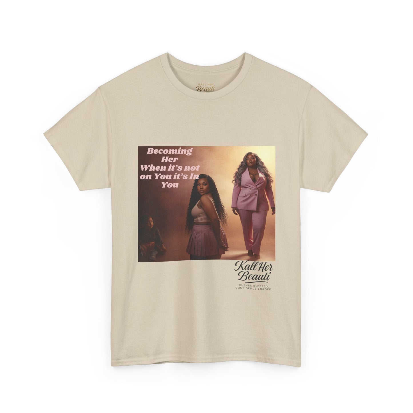 Becoming Her™ Plus-Size Affirmation Tee | Graphic T-Shirt S–5XL | Kall Her Beauti™