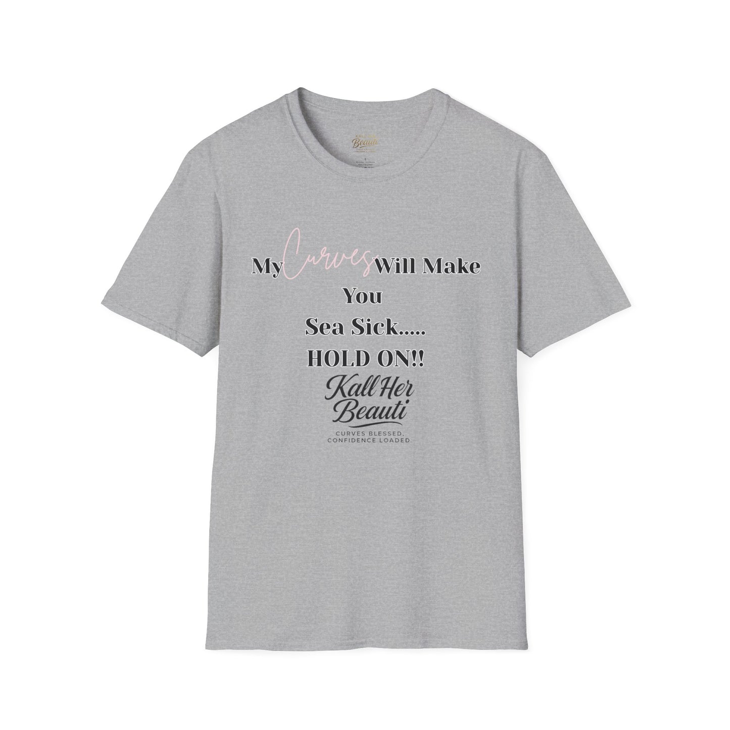 The "Curves will Make You Sea Sick" Signature Tee | Plus Size Affirmation Streetwear