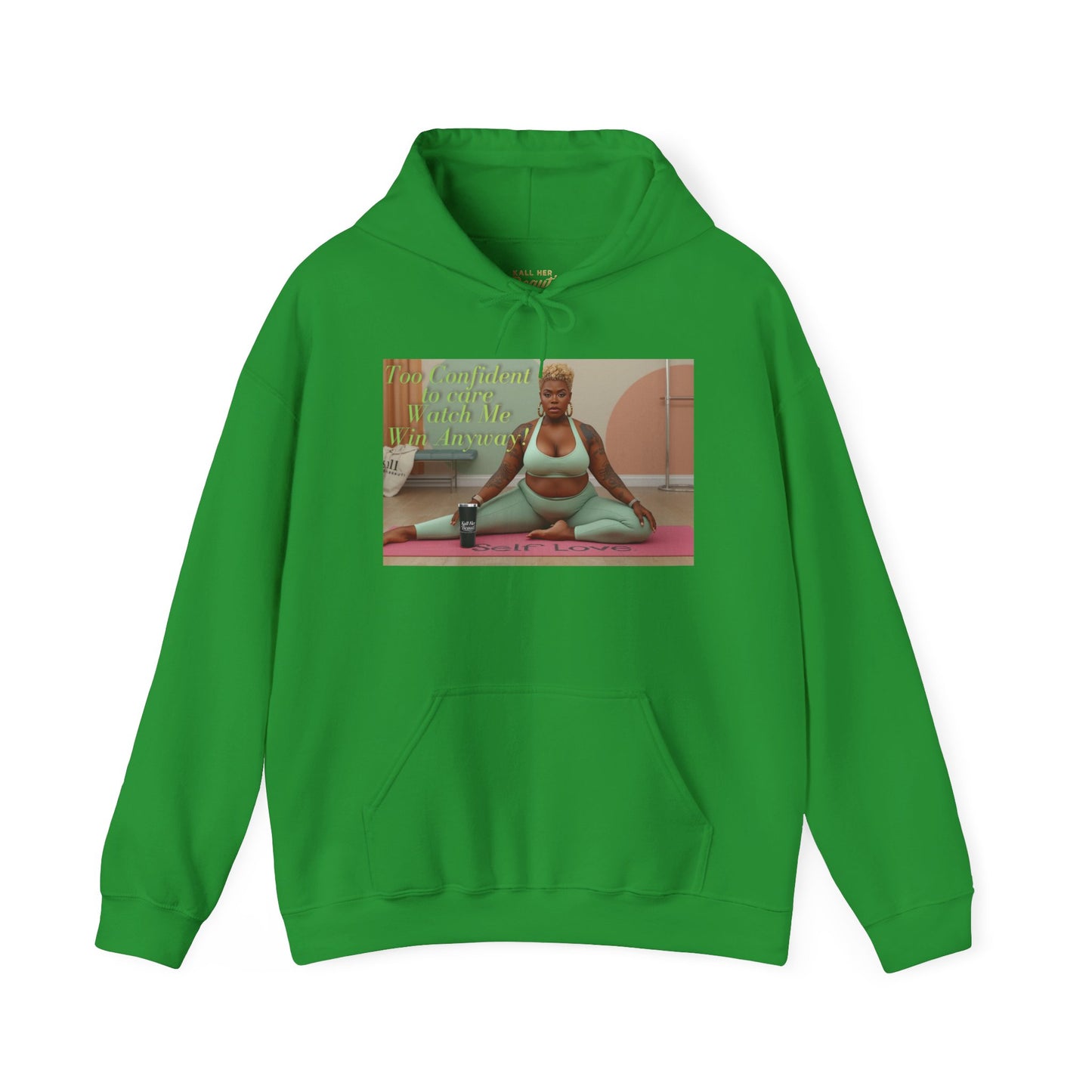 Too Confident to Care Hoodie — Watch Me Win Anyway