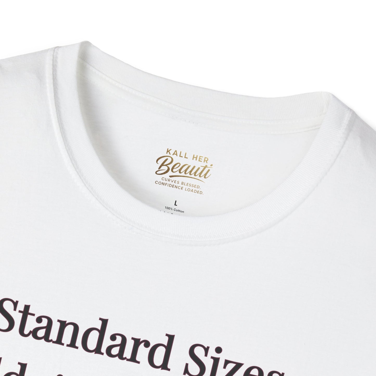The "Too Much For Standard" Signature Tee | Plus Size Affirmation Streetwear