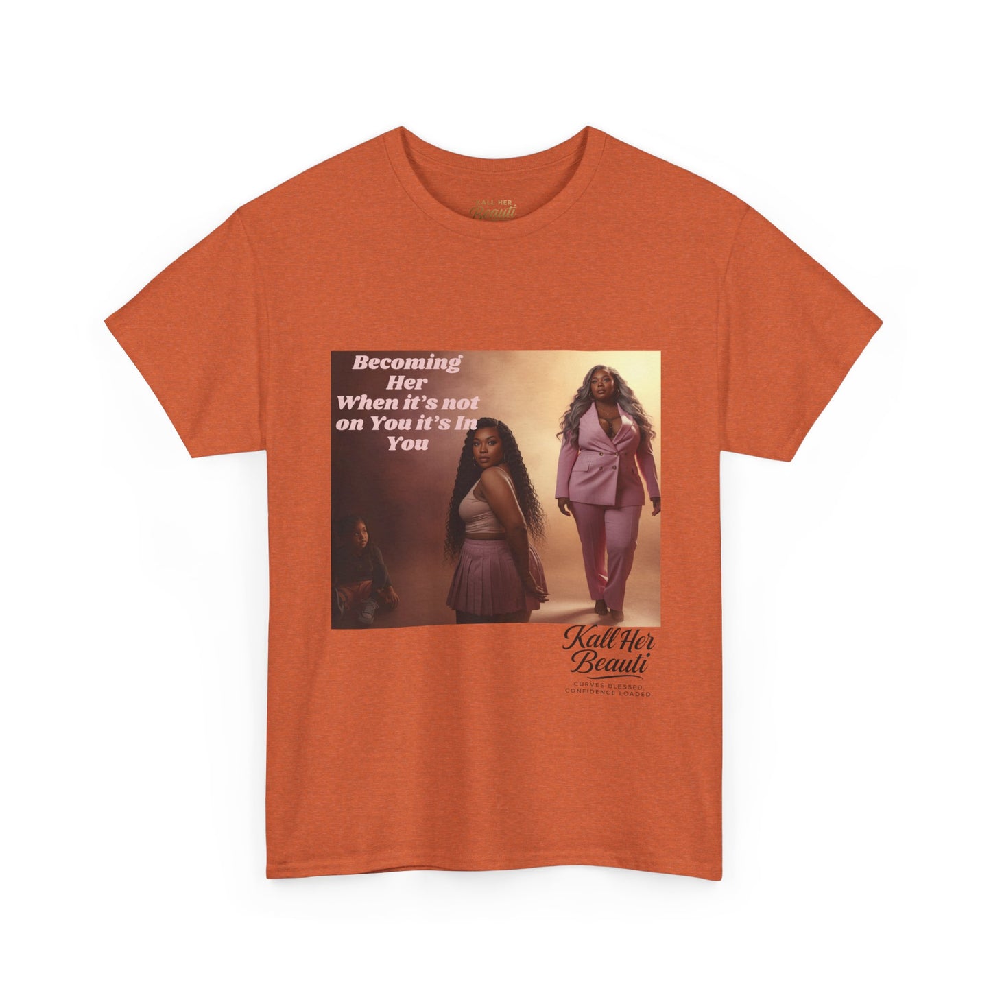Becoming Her™ Plus-Size Affirmation Tee | Graphic T-Shirt S–5XL | Kall Her Beauti™