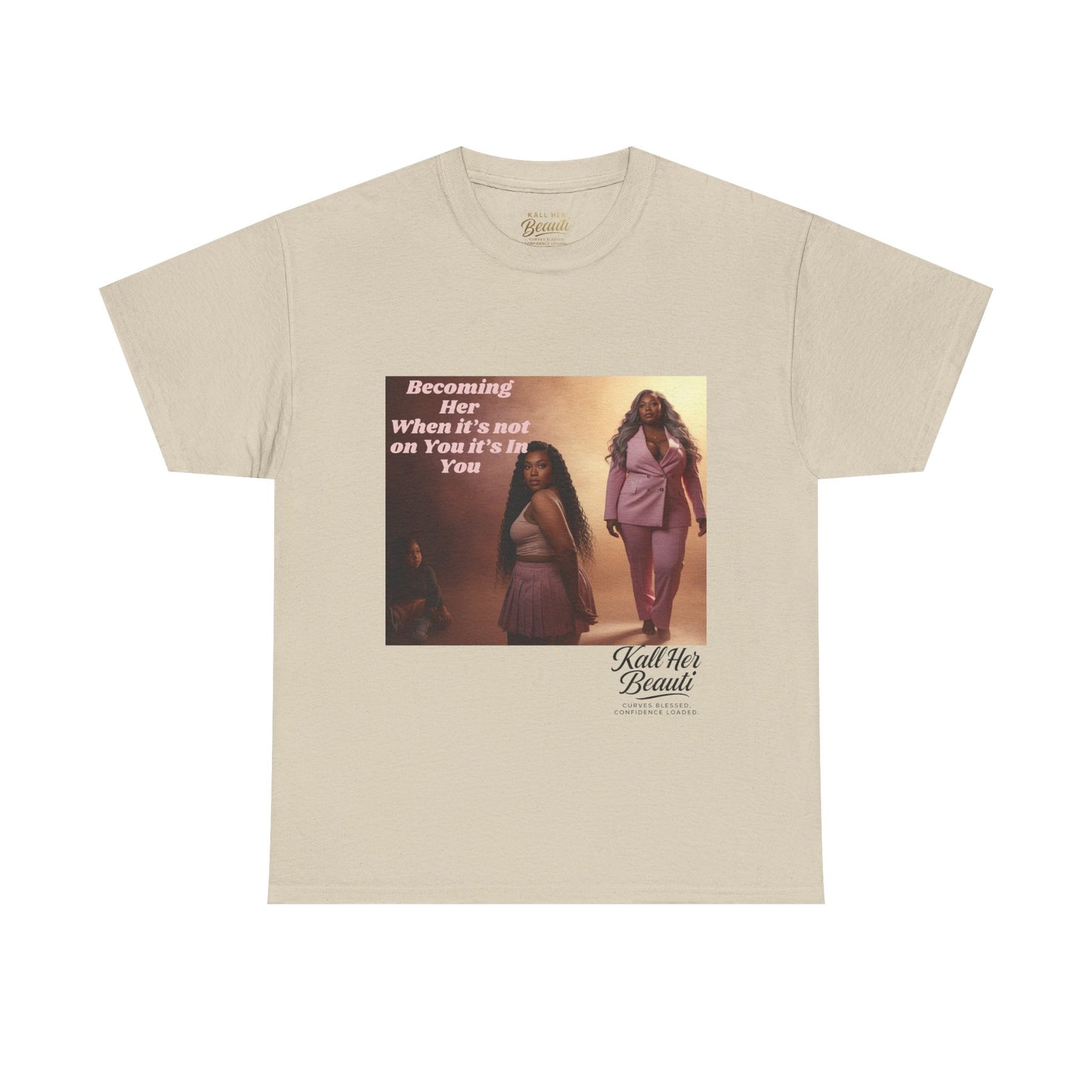 Becoming Her™ Plus-Size Affirmation Tee | Graphic T-Shirt S–5XL | Kall Her Beauti™