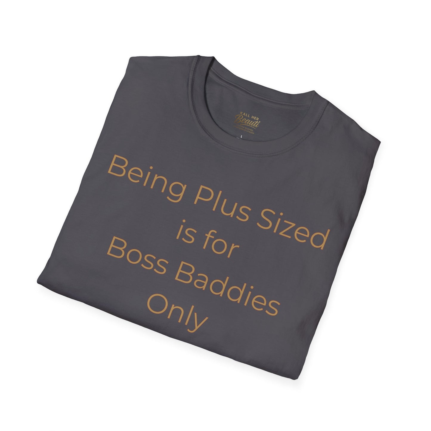 The "Boss Baddies Only" Signature Tee | Plus Size Affirmation Streetwear