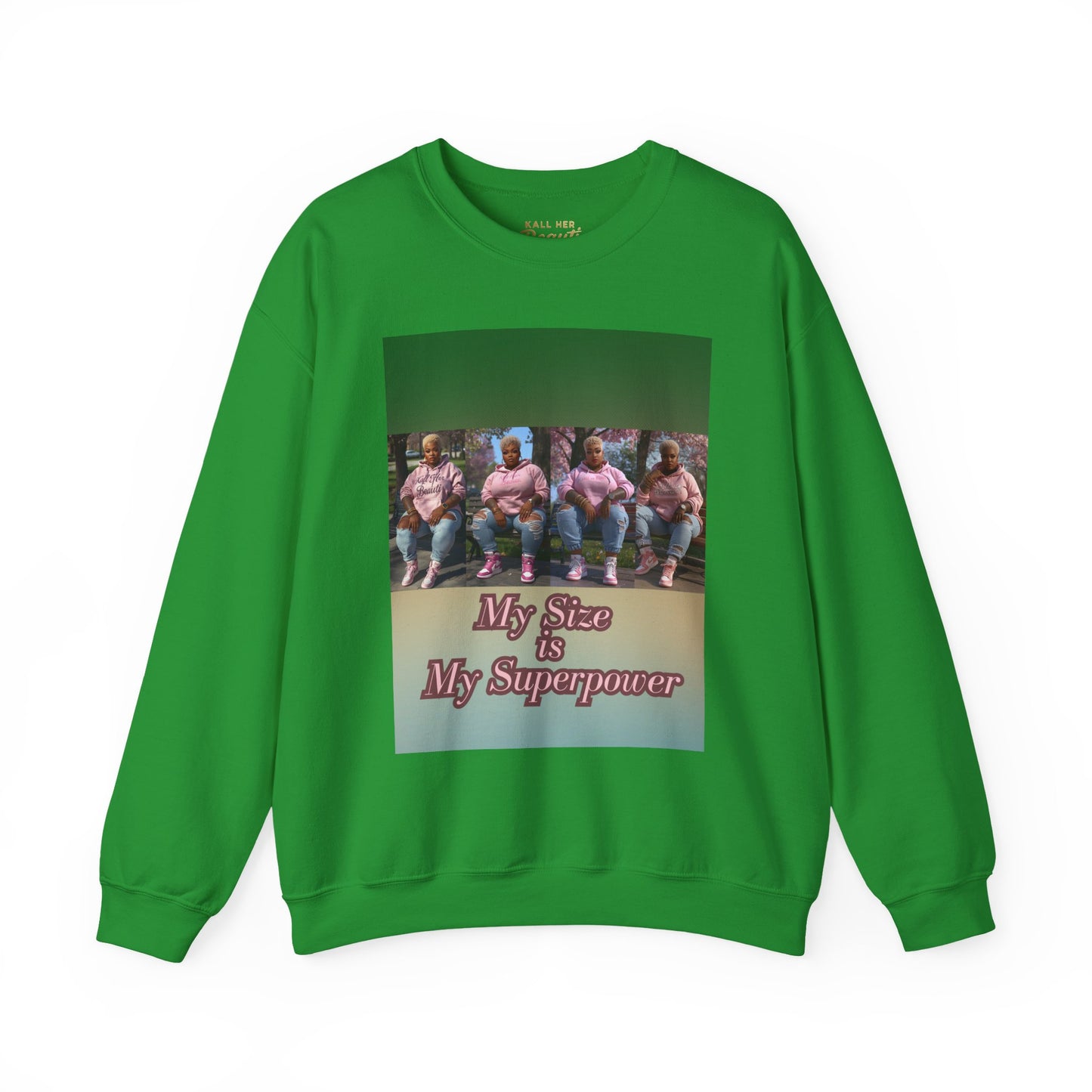 My Size is My Superpower Premium Graphic Sweatshirt | Curvy Empowerment Lounge Wear | Kall Her Beaut