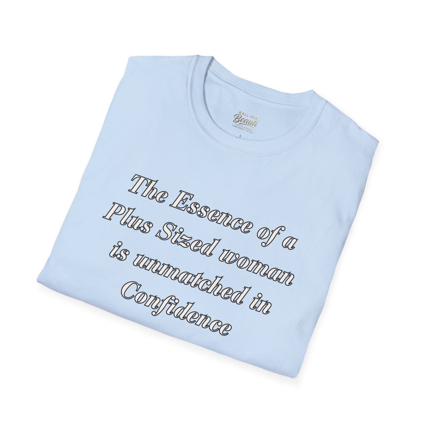 The "Essence of Being Plus Sized" Signature Tee | Plus Size Affirmation Streetwear