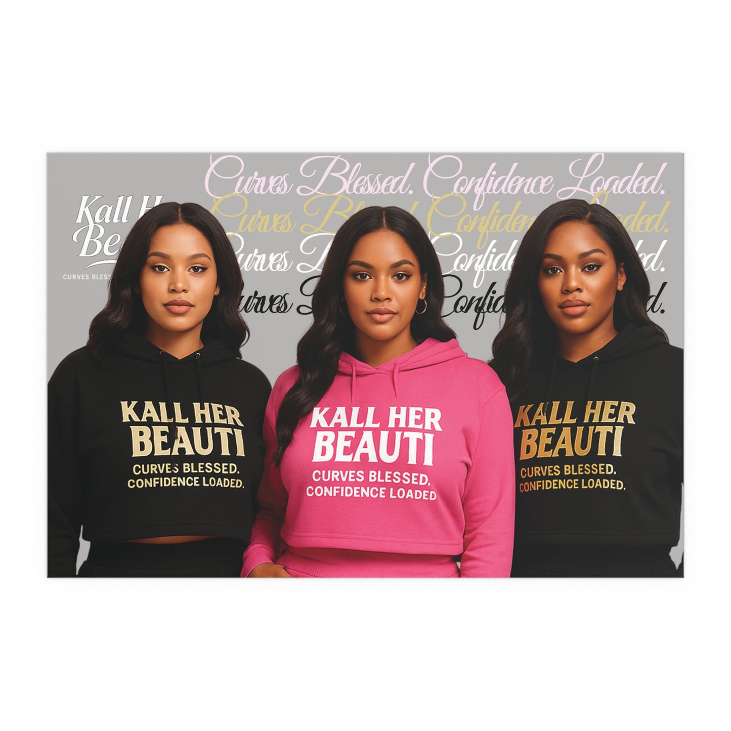 Kall Her Beauti | Curves Blessed Confidence Loaded | Horizontal Silk Poster