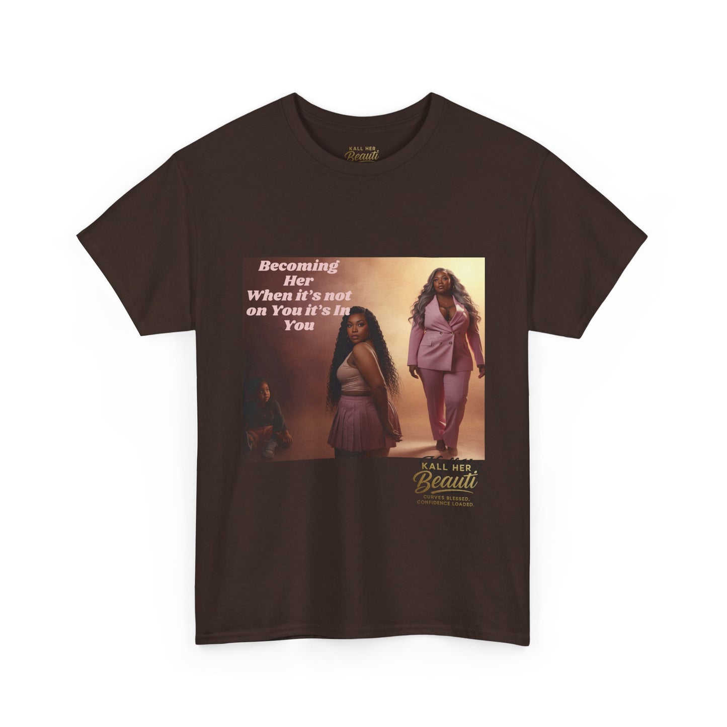 Becoming Her™ Plus-Size Affirmation Tee | Graphic T-Shirt S–5XL | Kall Her Beauti™
