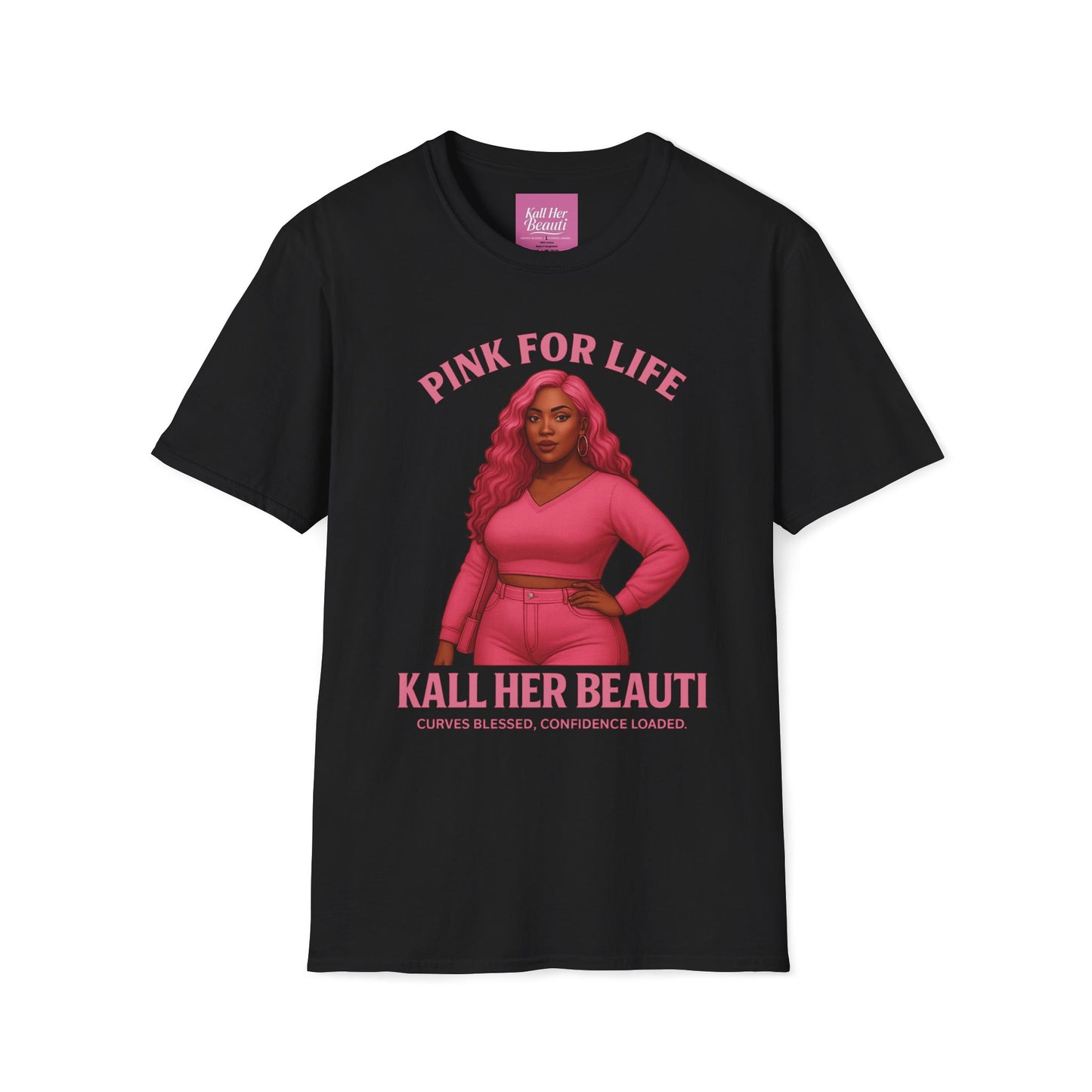Curves Blessed Confidence Loaded T-Shirt | Pink For Life Statement | Kall Her Beauti