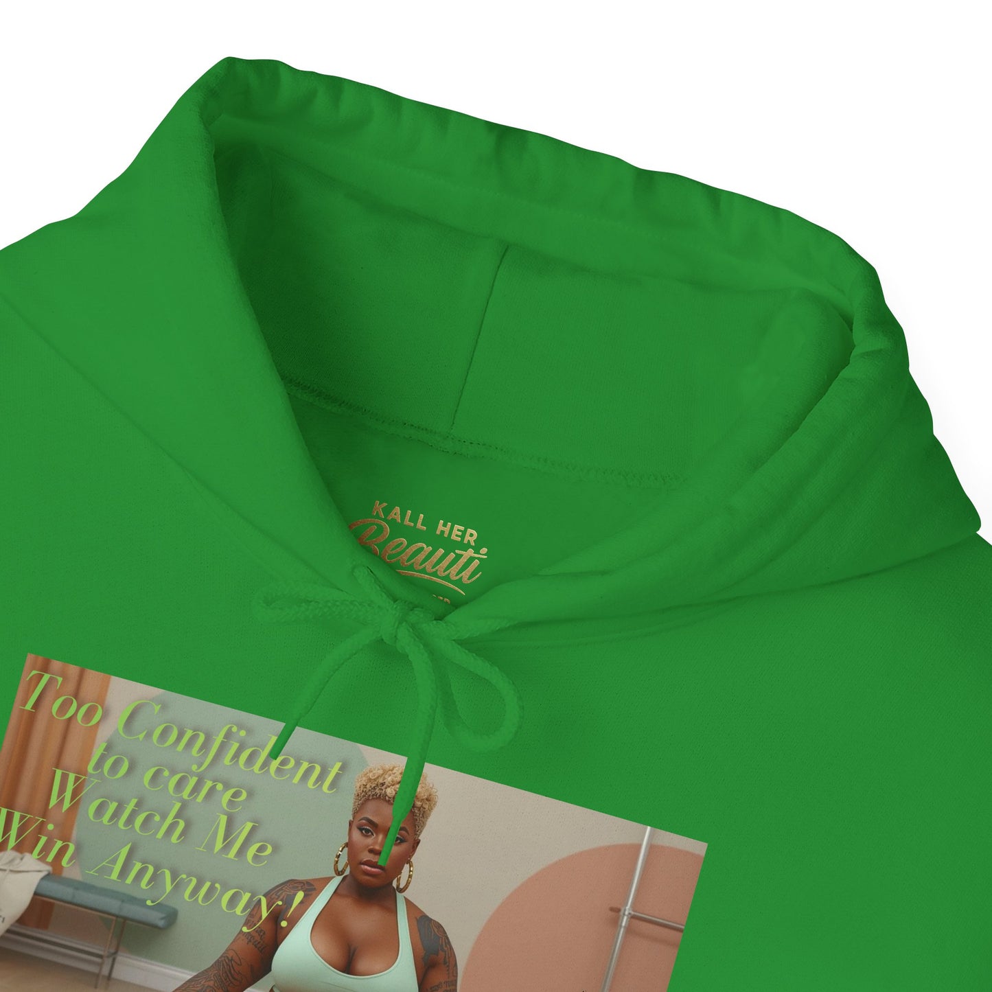 Too Confident to Care Hoodie — Watch Me Win Anyway