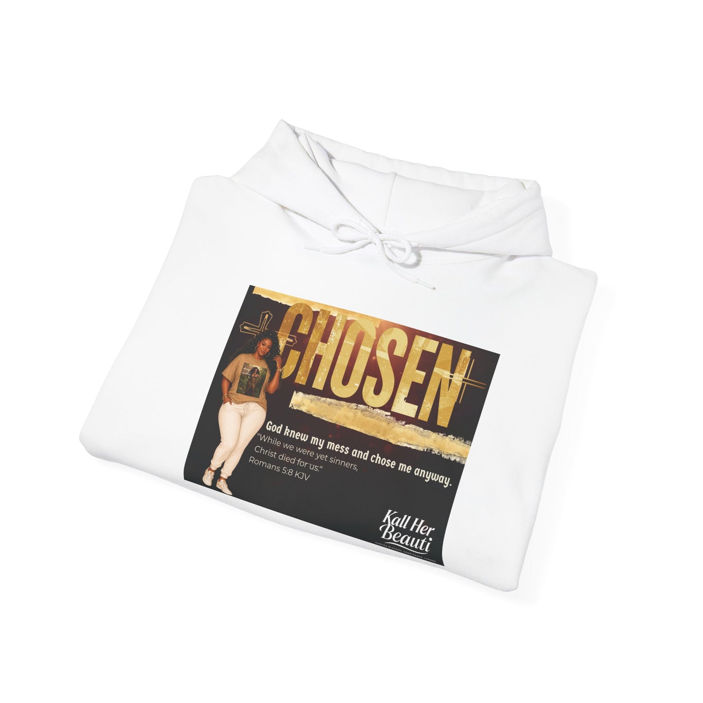 Chosen, God Knew My Mess Hoodie| Kall Her Beauti Faith Collection