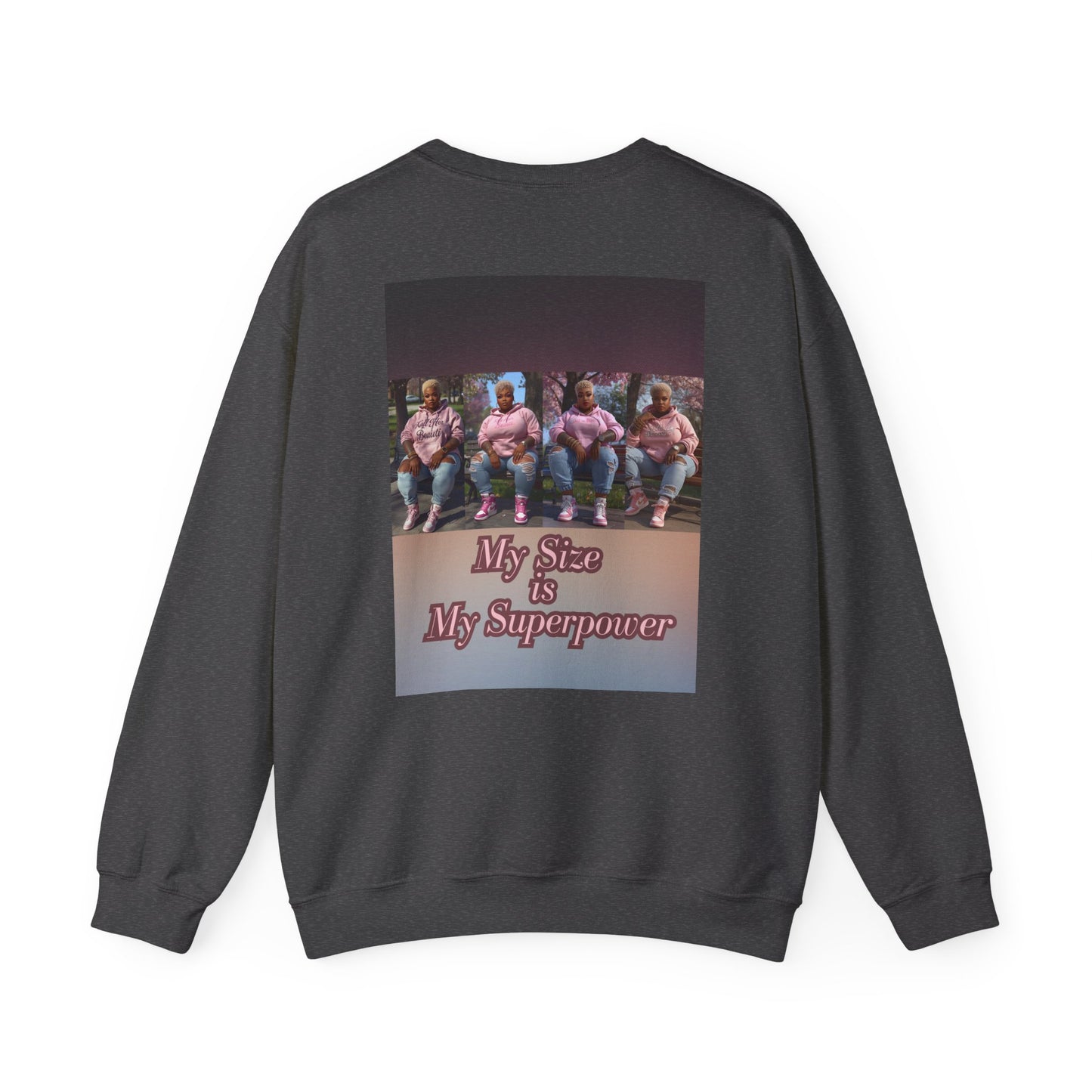 My Size is My Superpower Premium Graphic Sweatshirt | Curvy Empowerment Lounge Wear | Kall Her Beaut