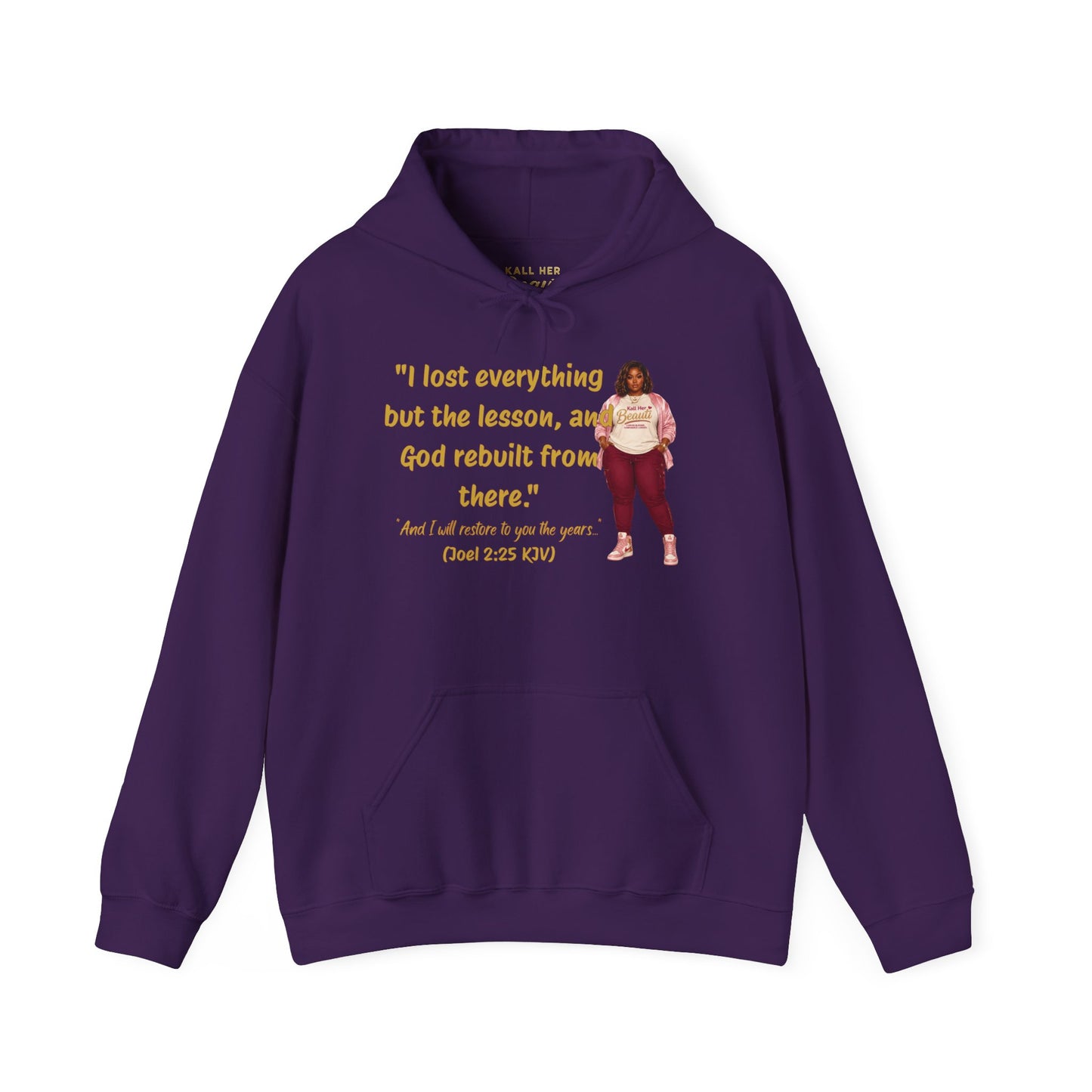 I Lost Everything But the Lesson Faith Hoodie| Kall Her Beauti Affirmation