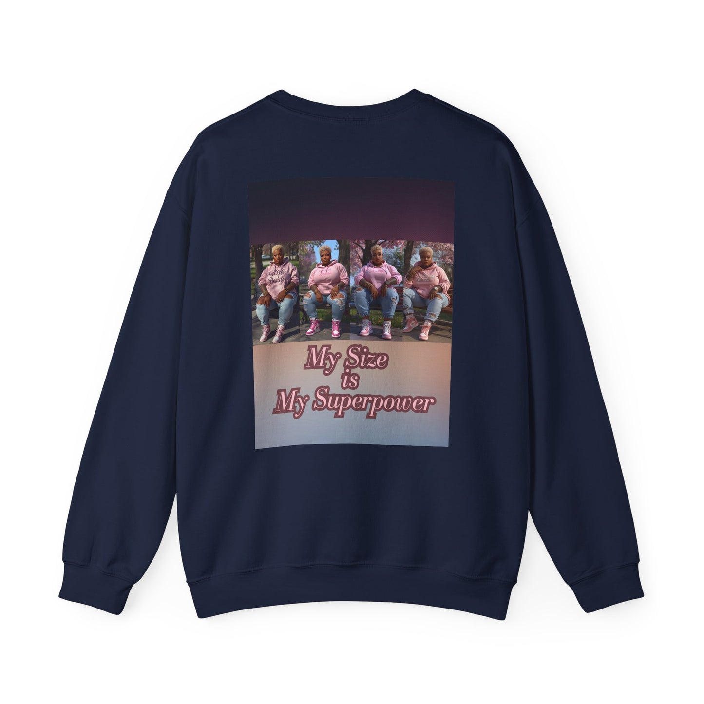 My Size is My Superpower Premium Graphic Sweatshirt | Curvy Empowerment Lounge Wear | Kall Her Beaut