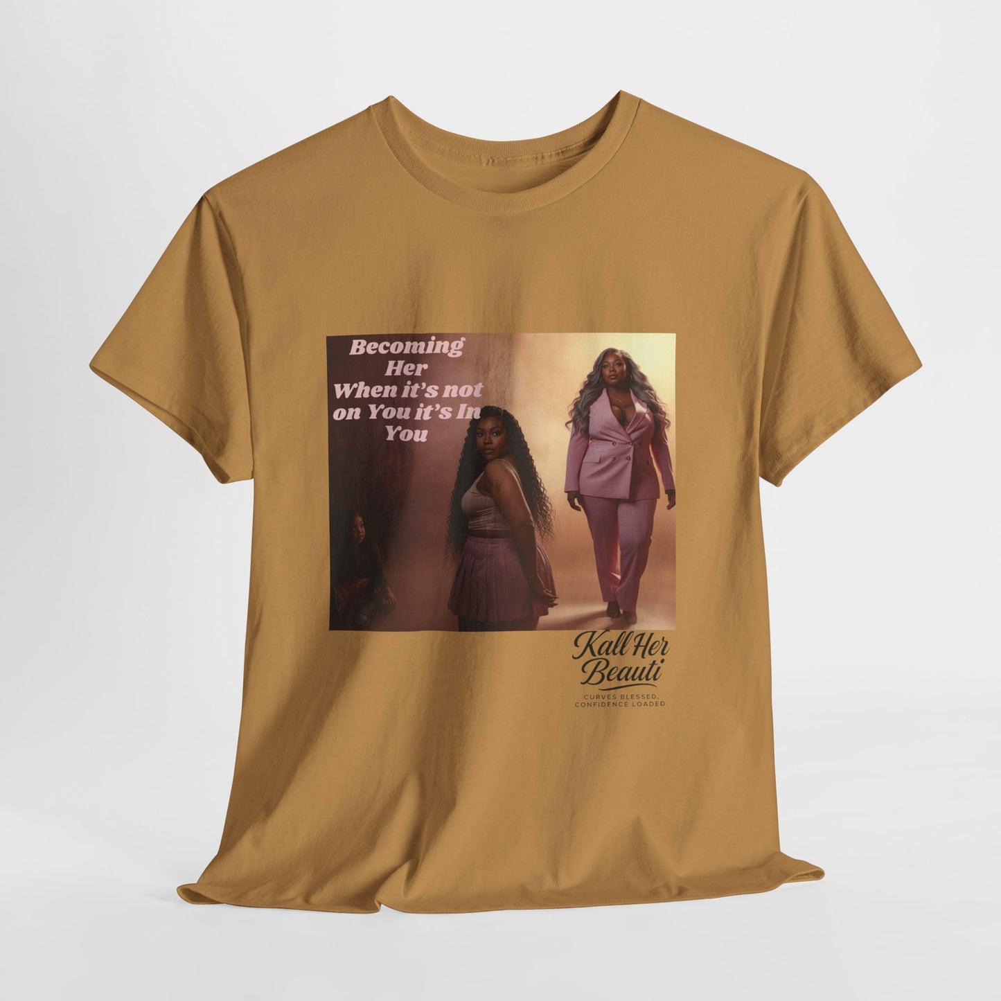 Becoming Her™ Plus-Size Affirmation Tee | Graphic T-Shirt S–5XL | Kall Her Beauti™