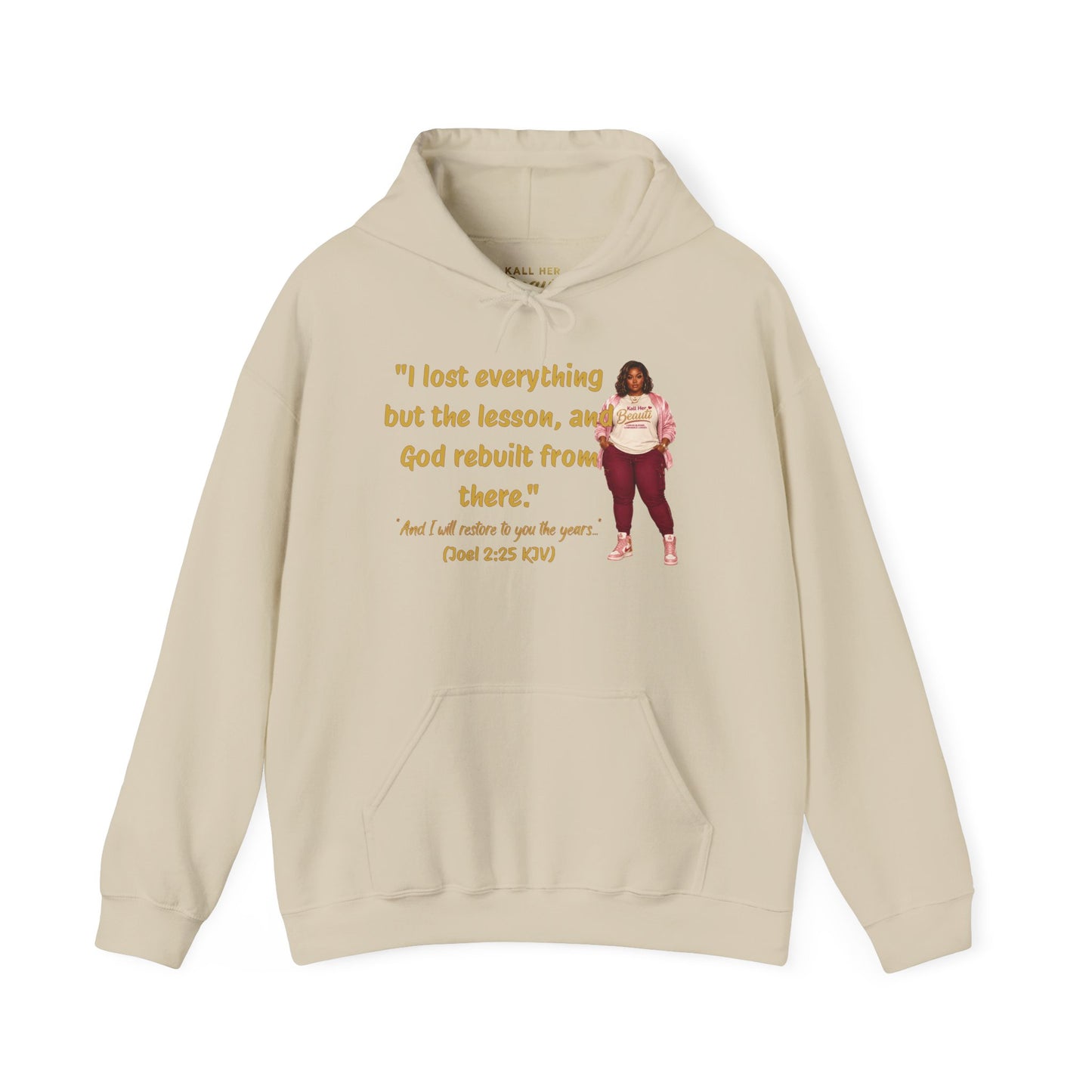 I Lost Everything But the Lesson Faith Hoodie| Kall Her Beauti Affirmation