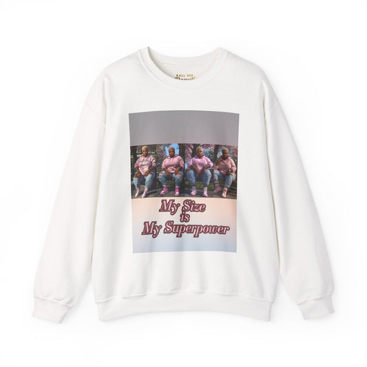 My Size is My Superpower Premium Graphic Sweatshirt | Curvy Empowerment Lounge Wear | Kall Her Beaut