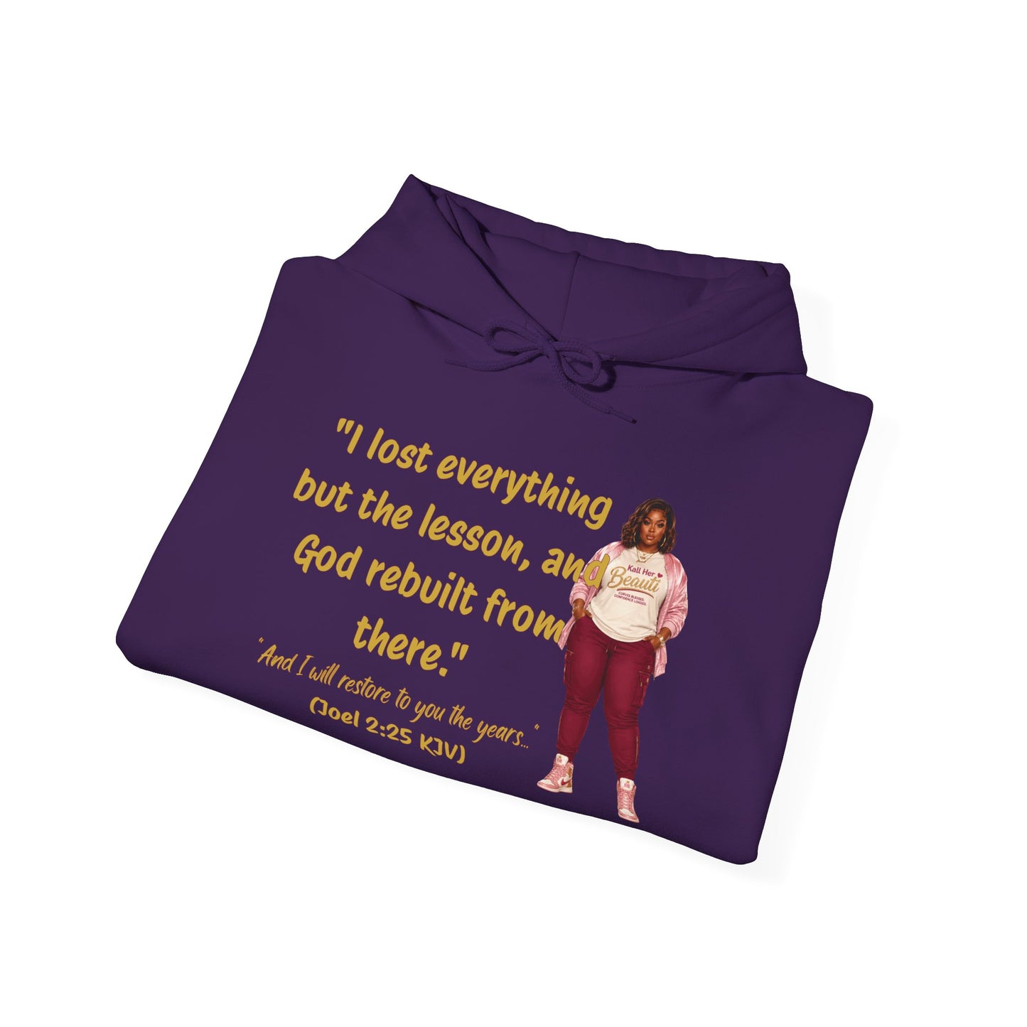 I Lost Everything But the Lesson Faith Hoodie| Kall Her Beauti Affirmation