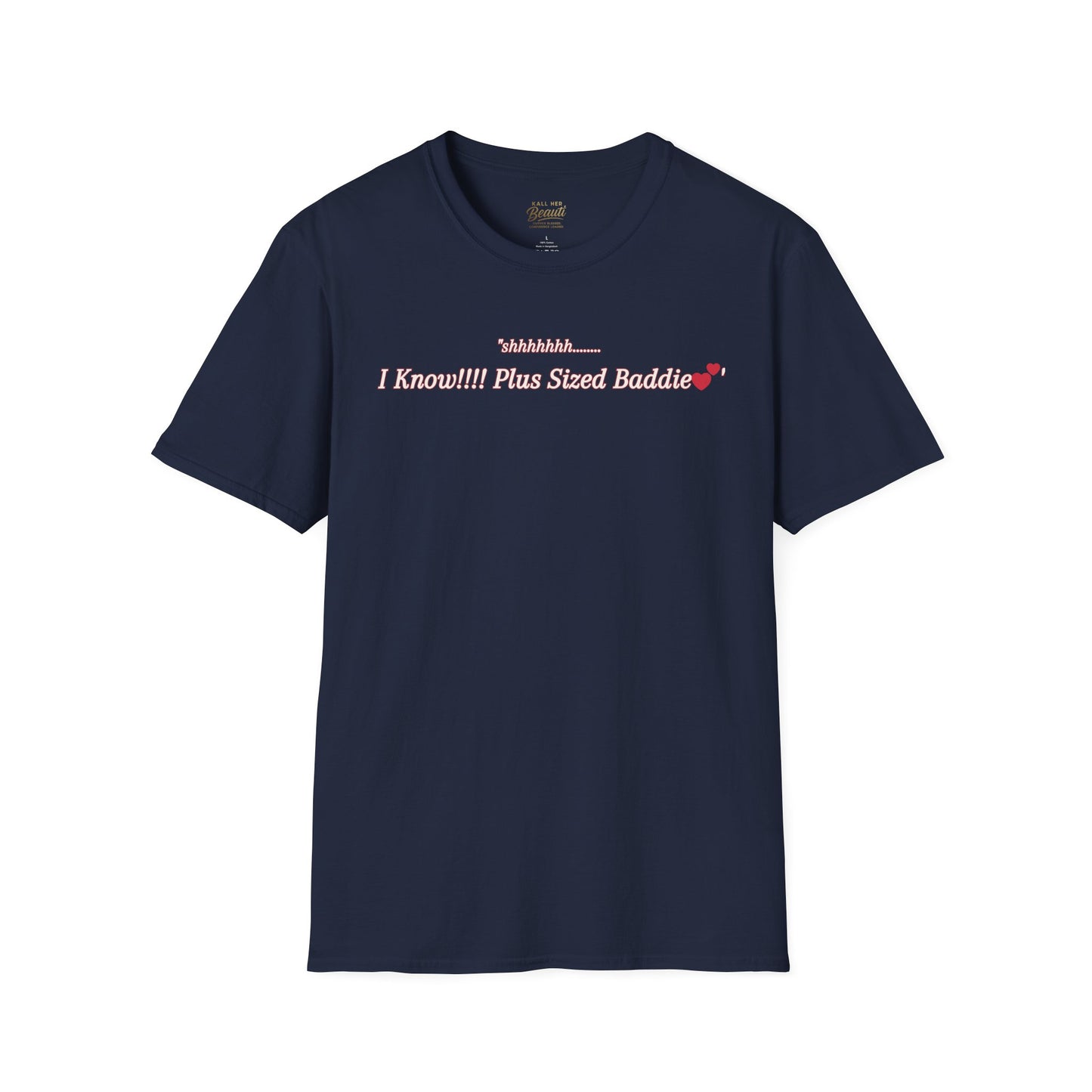 The "Shhhhhhh....... I Know" Signature Tee | Plus Size Affirmation Streetwear