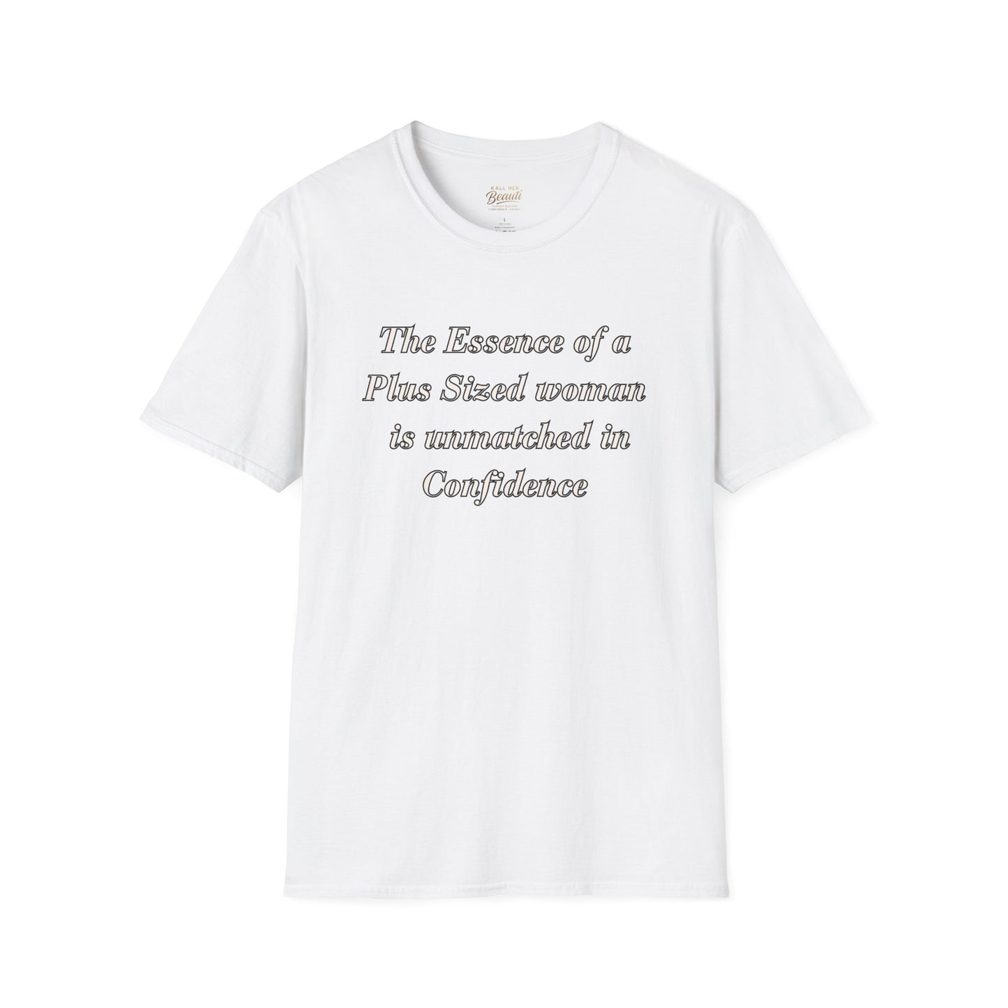 The "Essence of Being Plus Sized" Signature Tee | Plus Size Affirmation Streetwear