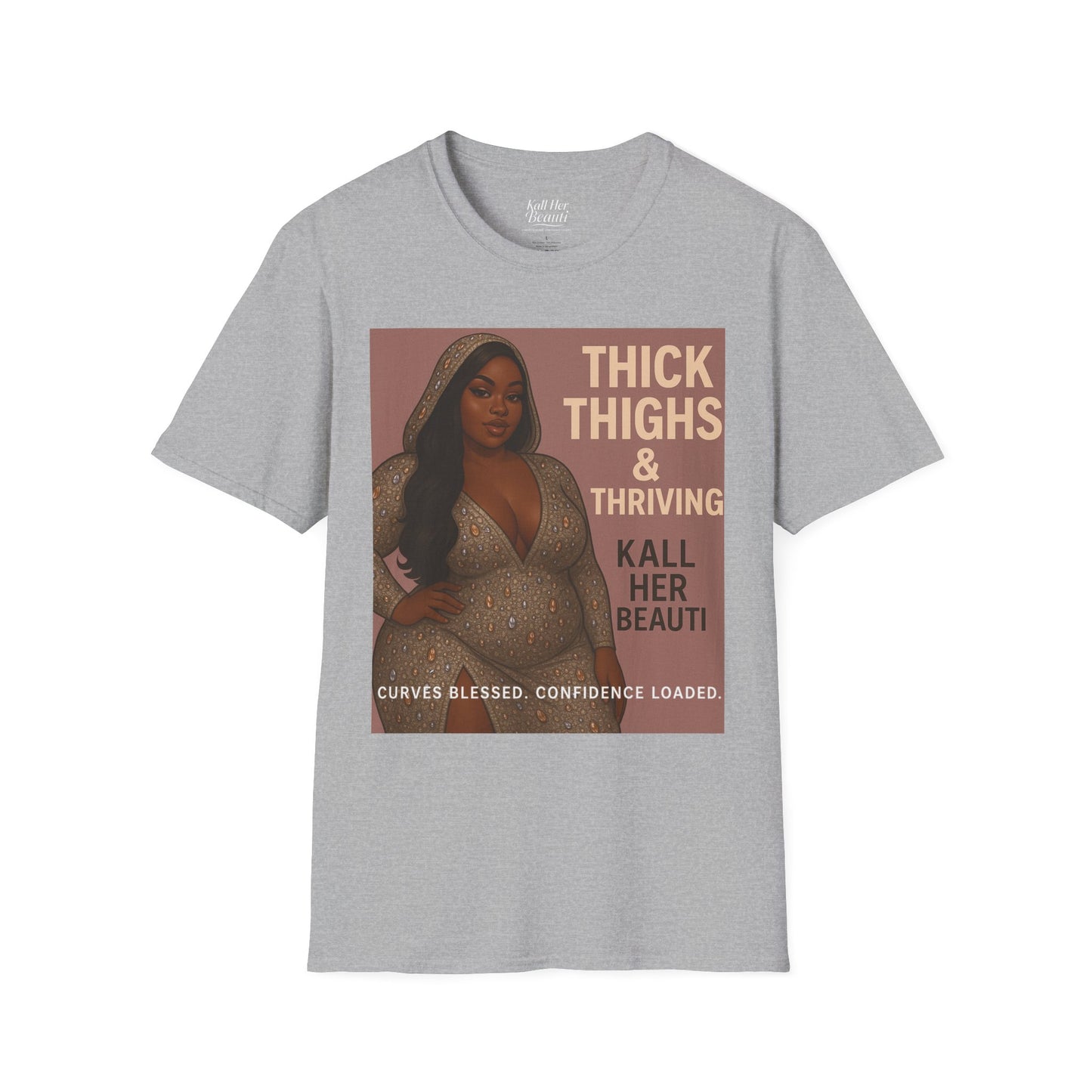 Thick Thighs & Thriving T-Shirt | Unapologetic Confidence Wear | Plus Size Graphic Tee