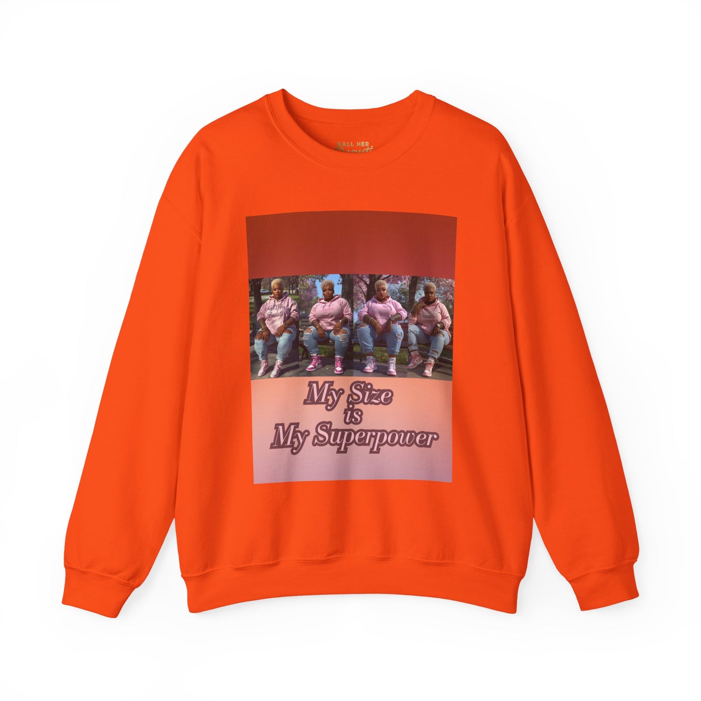 My Size is My Superpower Premium Graphic Sweatshirt | Curvy Empowerment Lounge Wear | Kall Her Beaut