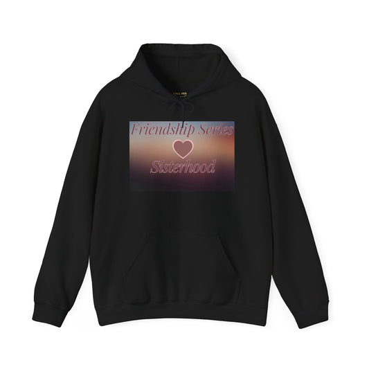 Limited Edition Sisterhood Friendship Hoodie (S–5XL) — Matching Bestie Hoodies