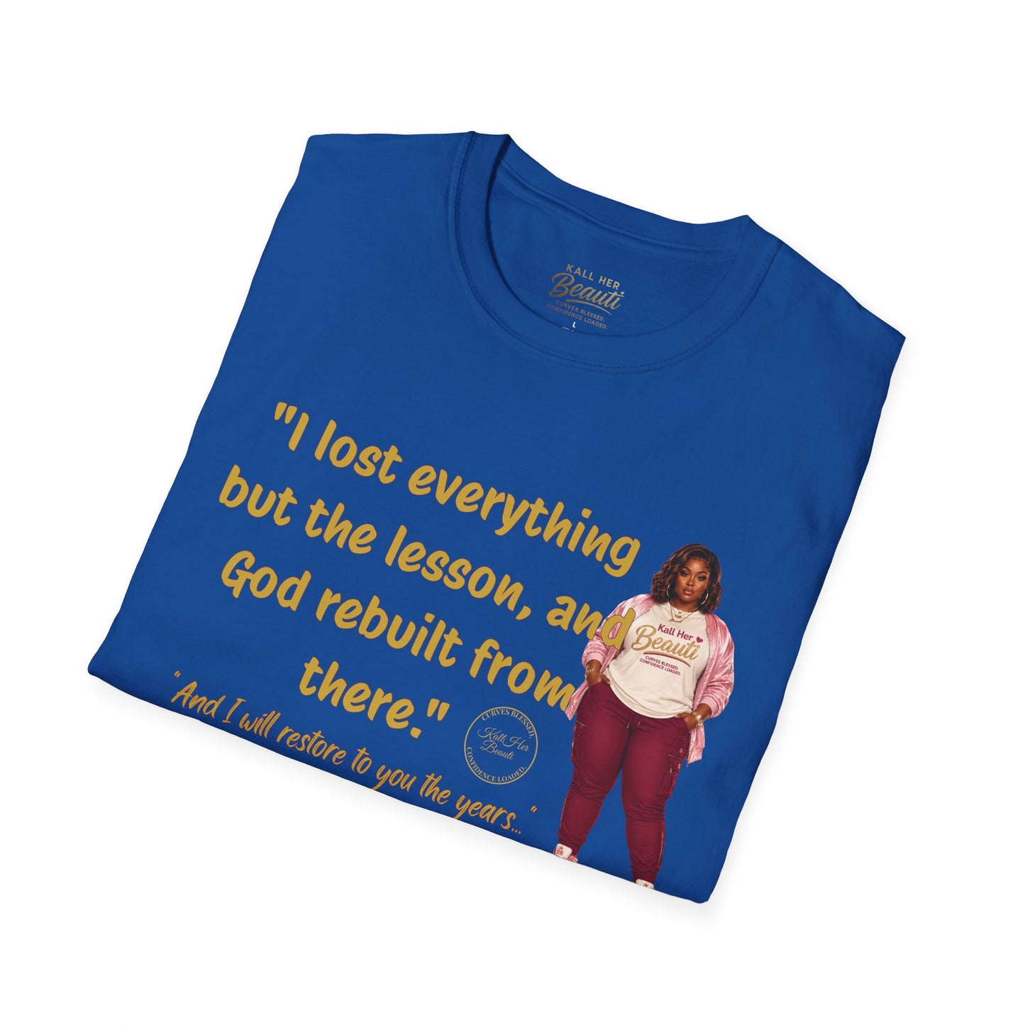 I lost Everything But the Lesson Tee | Kall Her Beauti™ Faith Collection