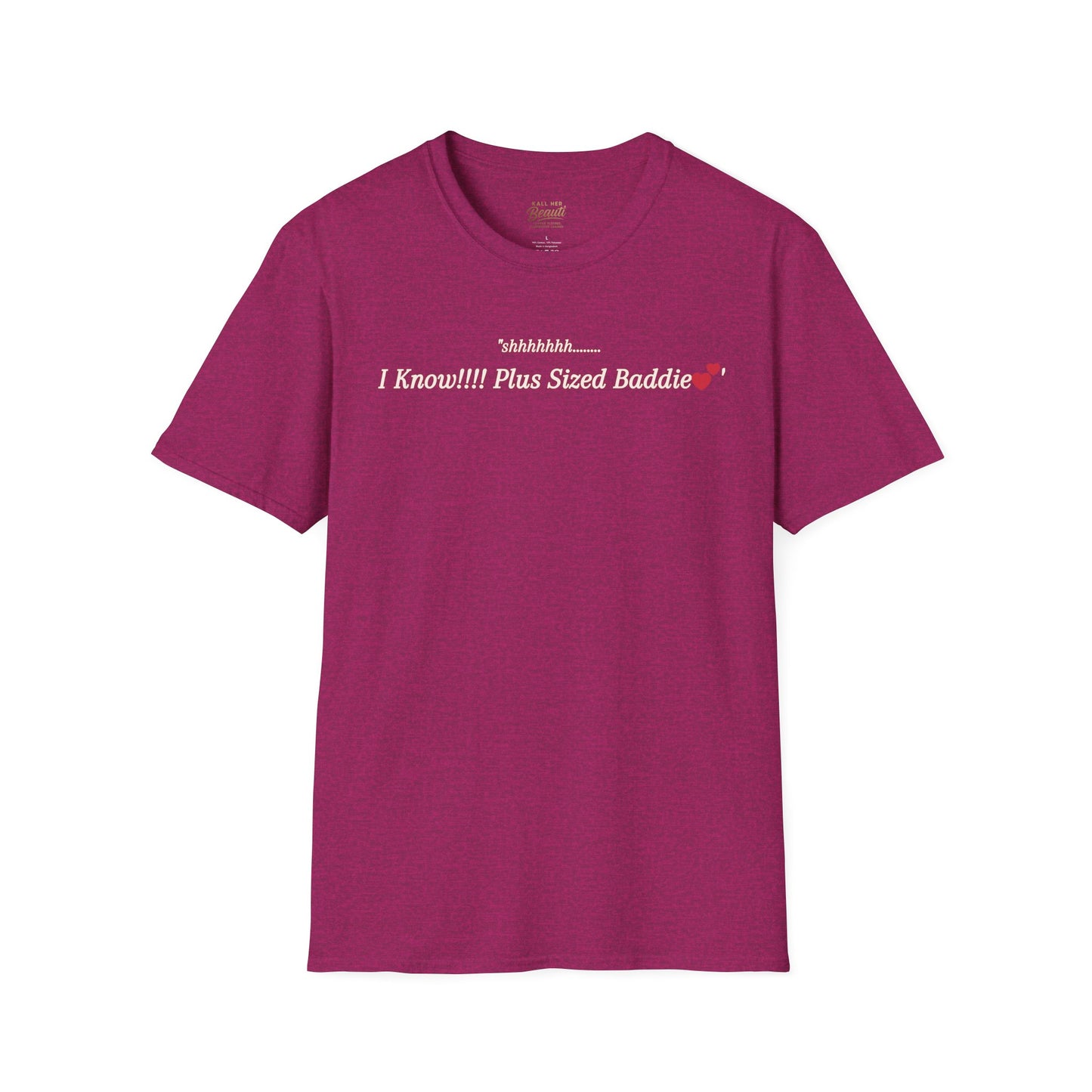 The "Shhhhhhh....... I Know" Signature Tee | Plus Size Affirmation Streetwear