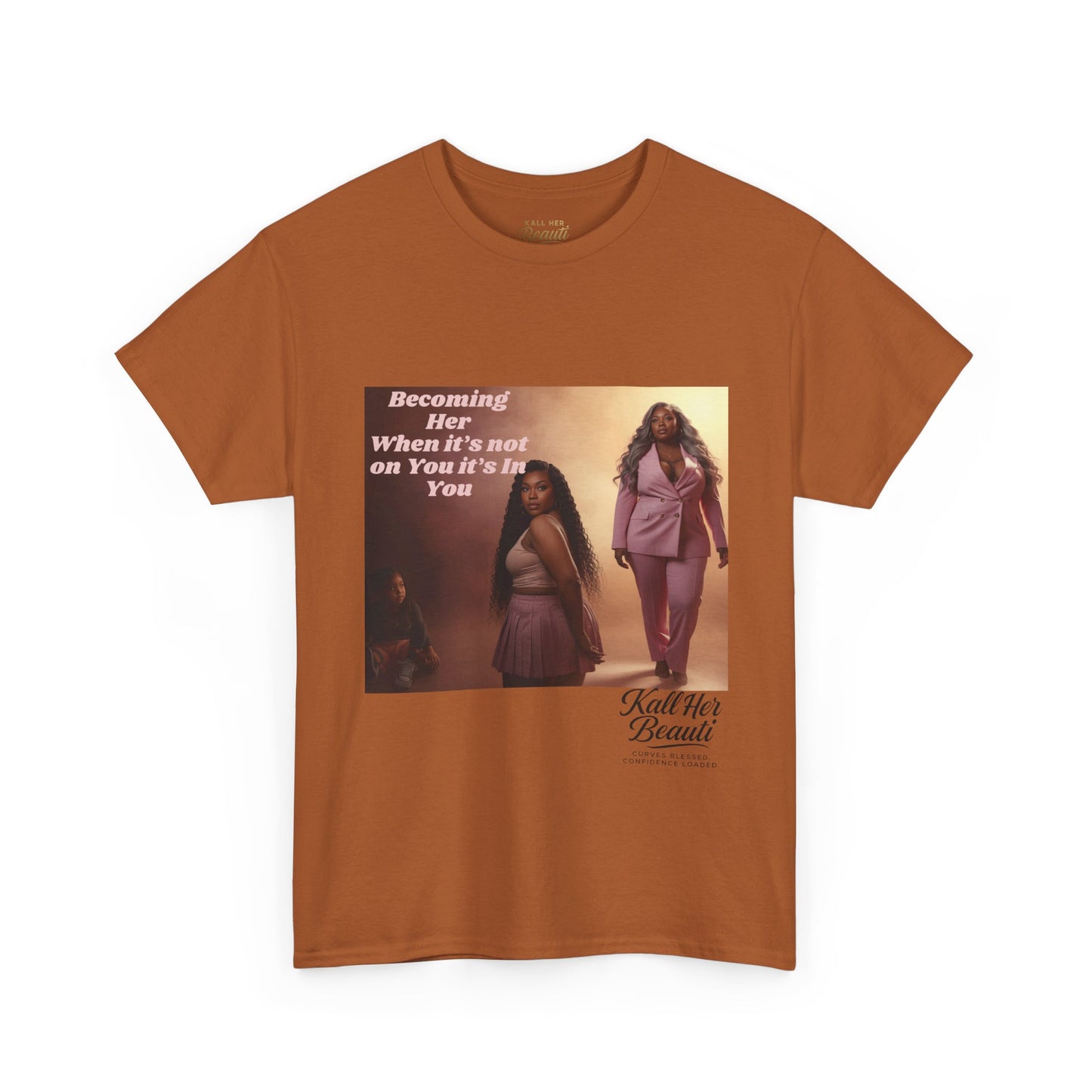 Becoming Her™ Plus-Size Affirmation Tee | Graphic T-Shirt S–5XL | Kall Her Beauti™