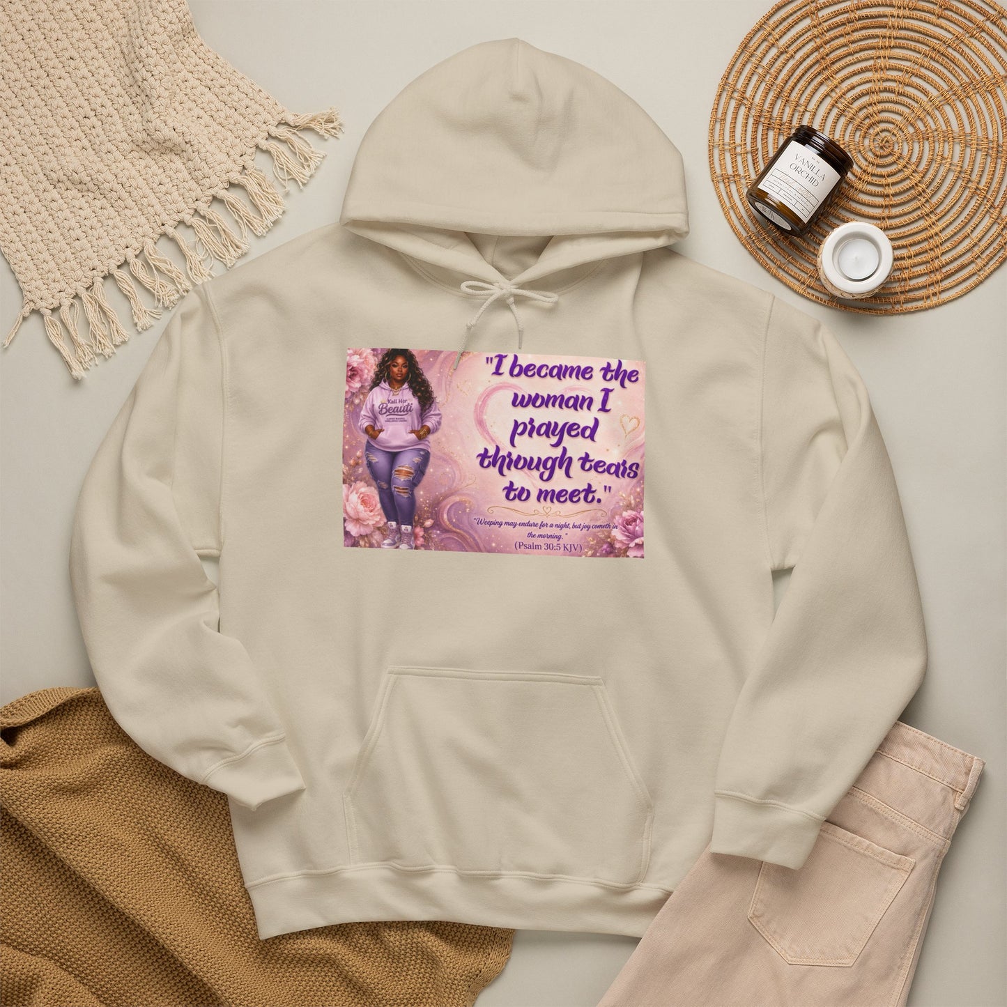I Became the Woman I Prayed Through Tears to Meet Hoodie | Kall Her Beauti Faith Sweatshirt