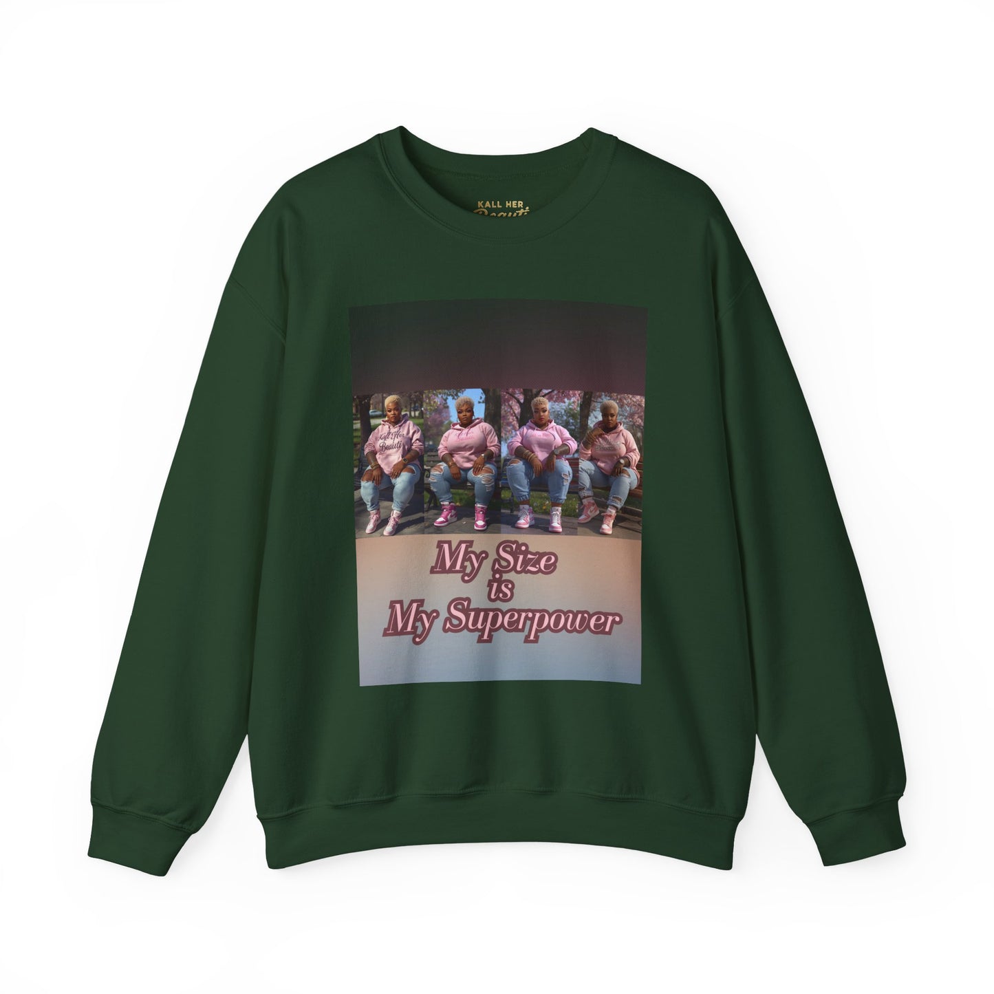 My Size is My Superpower Premium Graphic Sweatshirt | Curvy Empowerment Lounge Wear | Kall Her Beaut