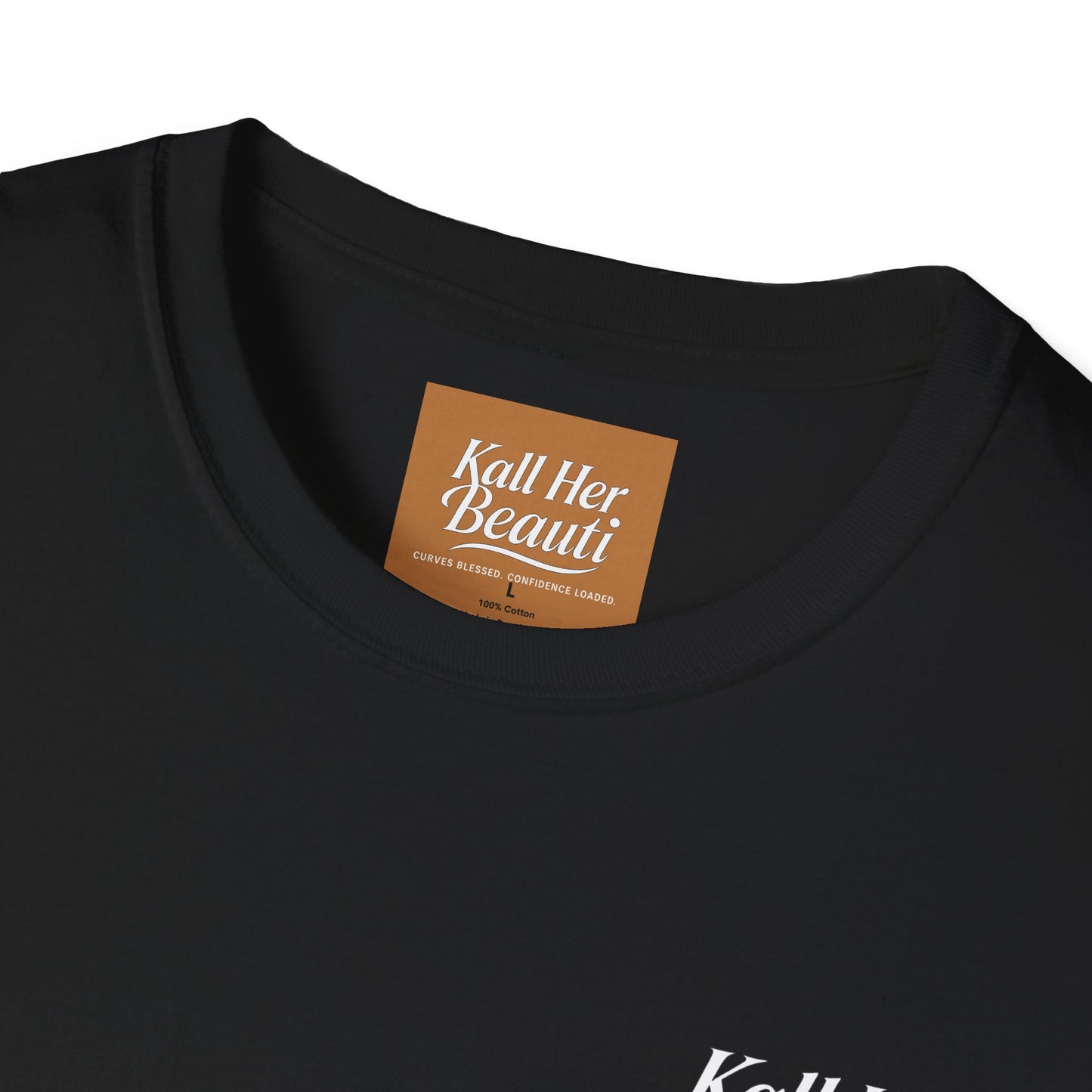 Slay In Your Lane T-Shirt | Kall Her Beauti | Confidence Mantra Back Print