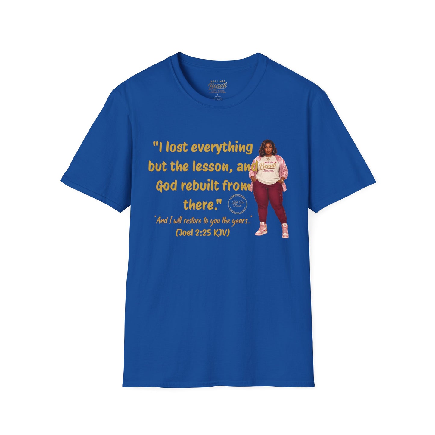 I lost Everything But the Lesson Tee | Kall Her Beauti™ Faith Collection