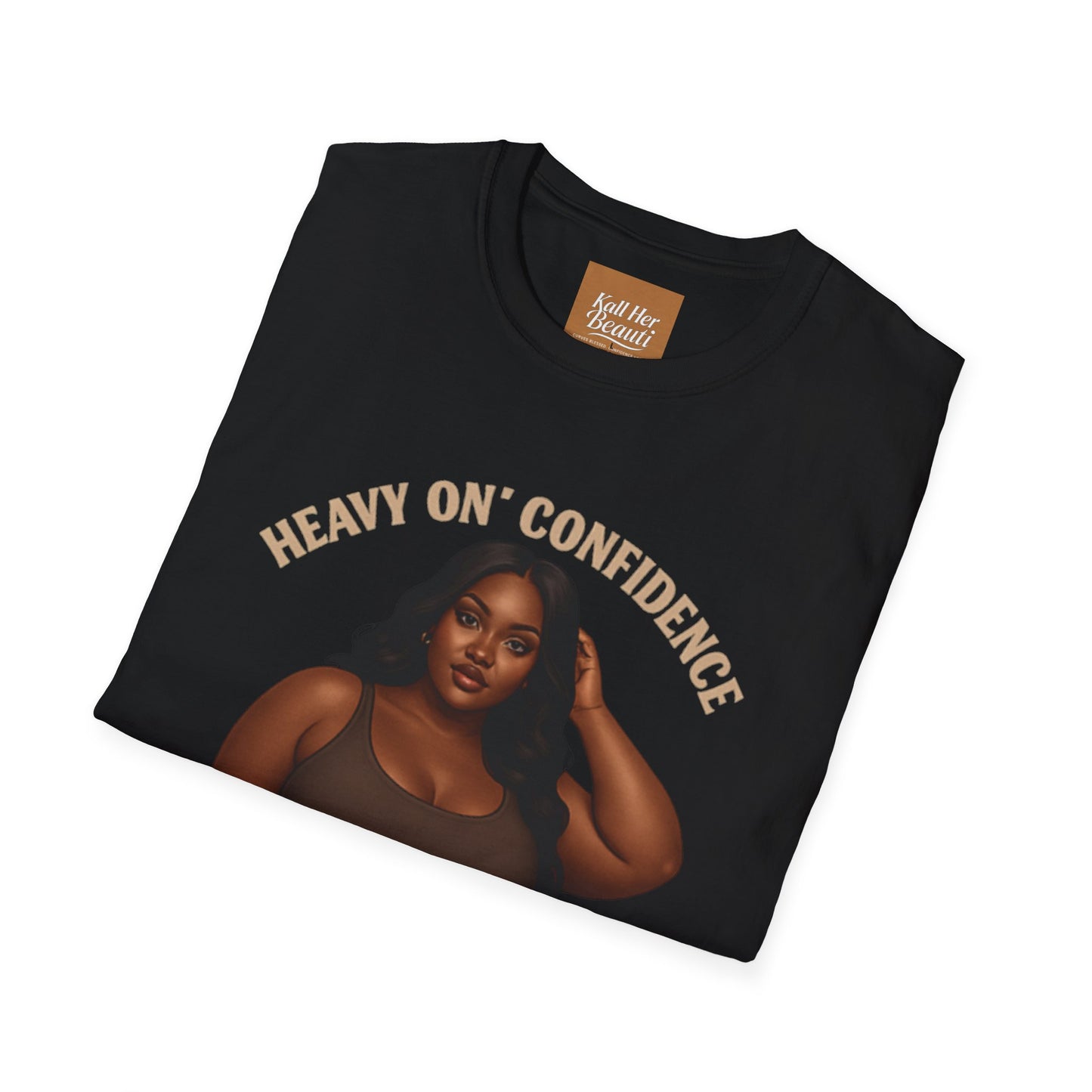 Heavy On Confidence Plus Size Woman T-Shirt | Kall Her Beauti Phrase Tee